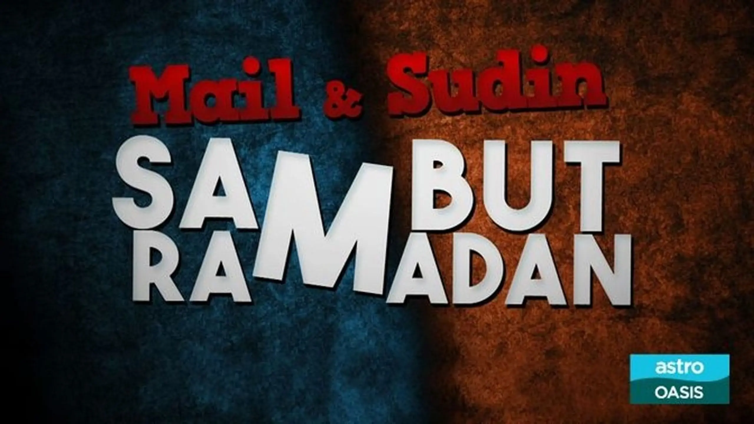 Mail & Sudin Sambut Ramadan