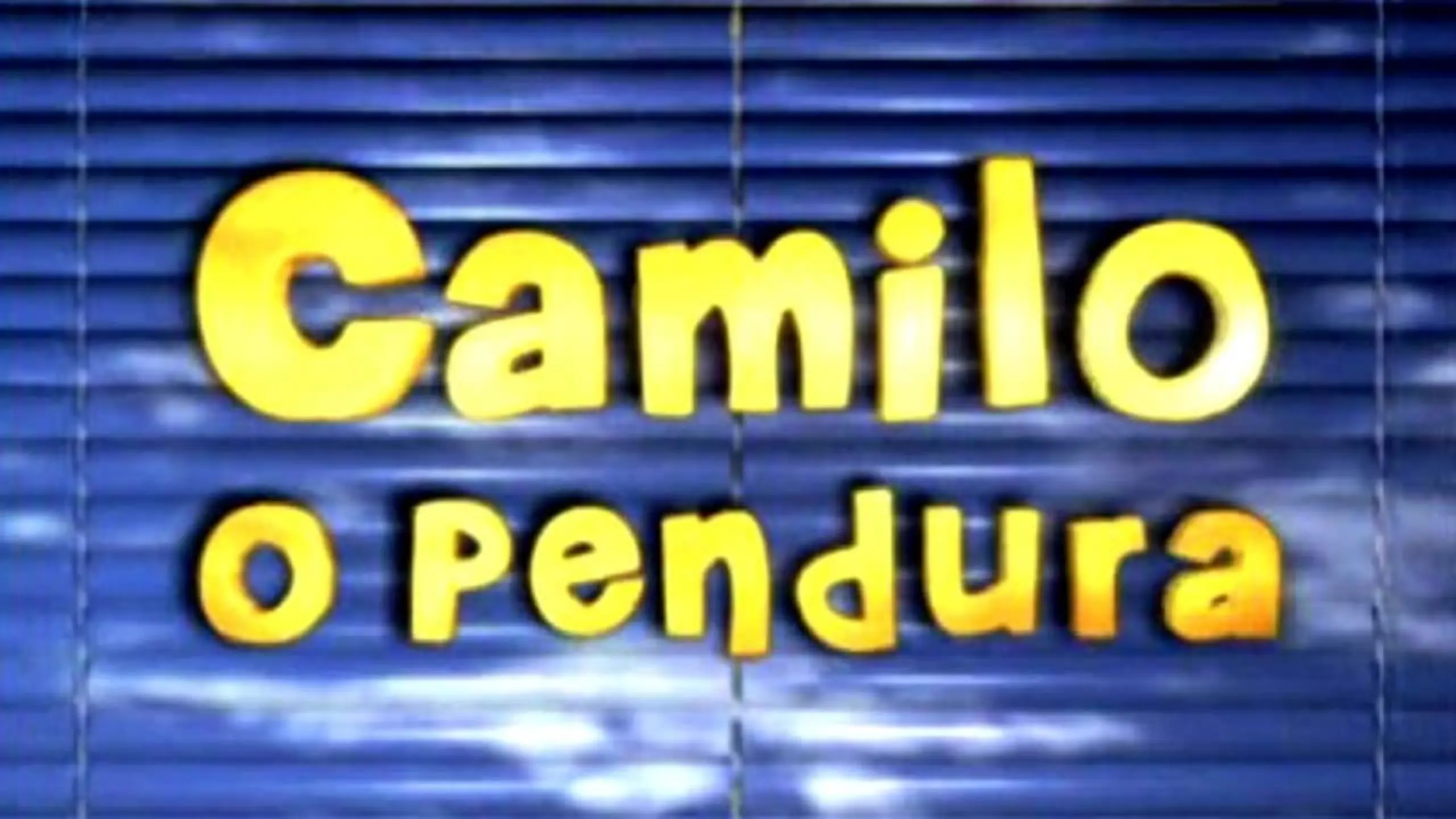 Camilo, O Pendura