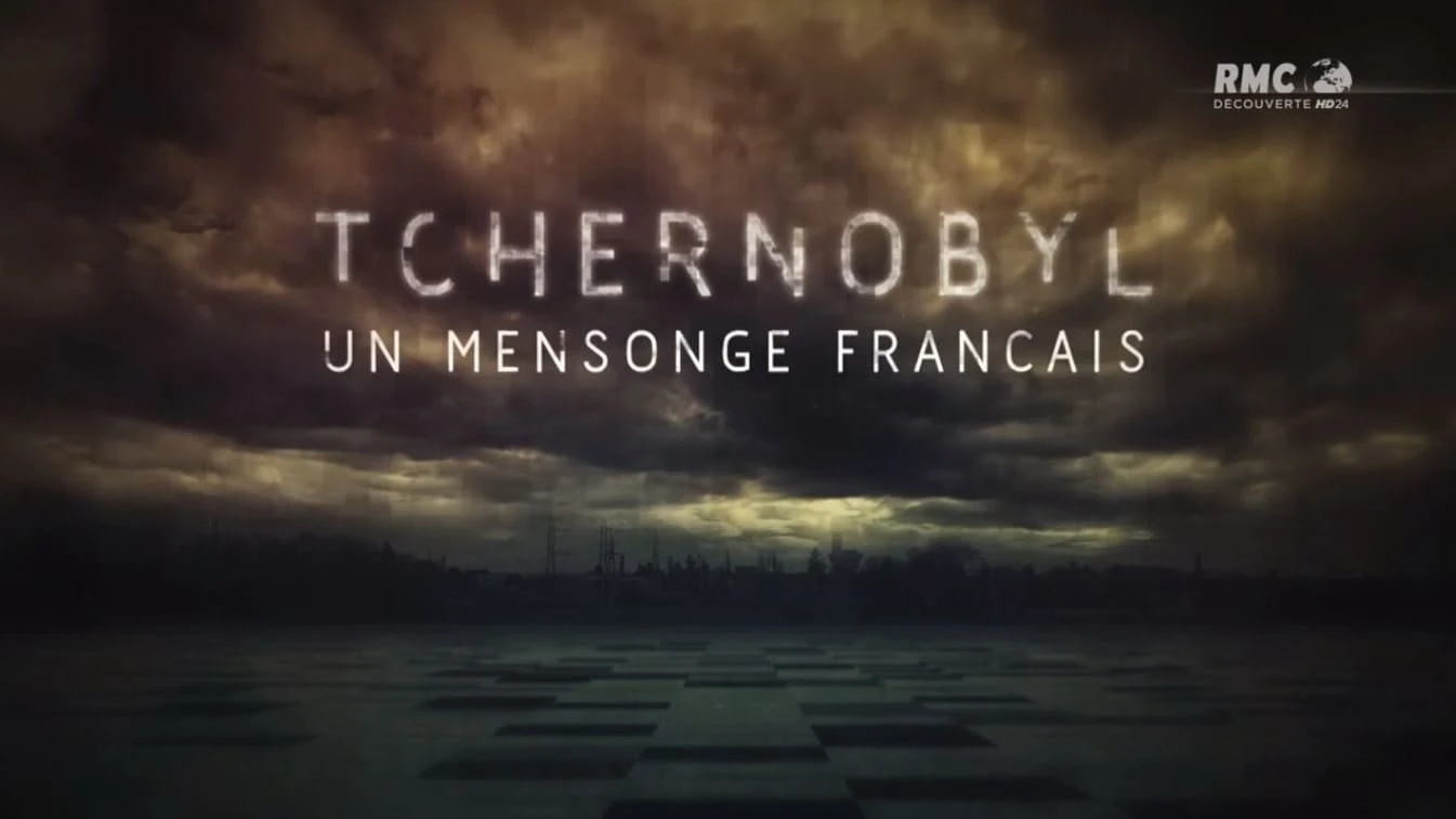 Tchernobyl, un mensonge français