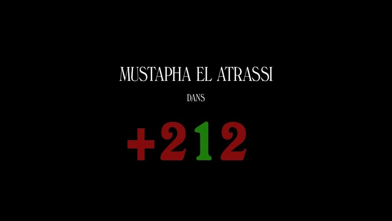 Mustapha El Atrassi : +212