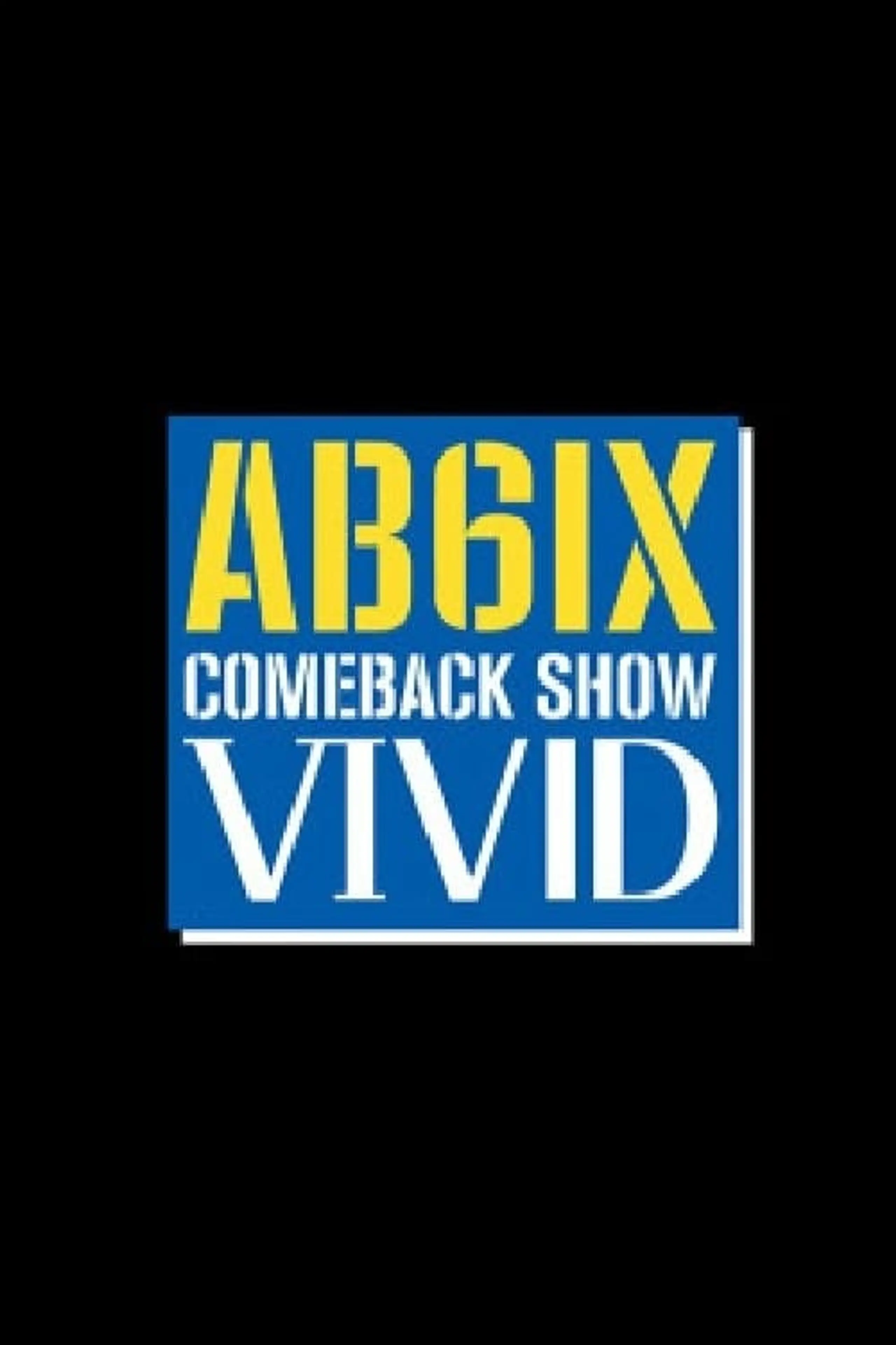 AB6IX COMEBACK SHOW 비비드