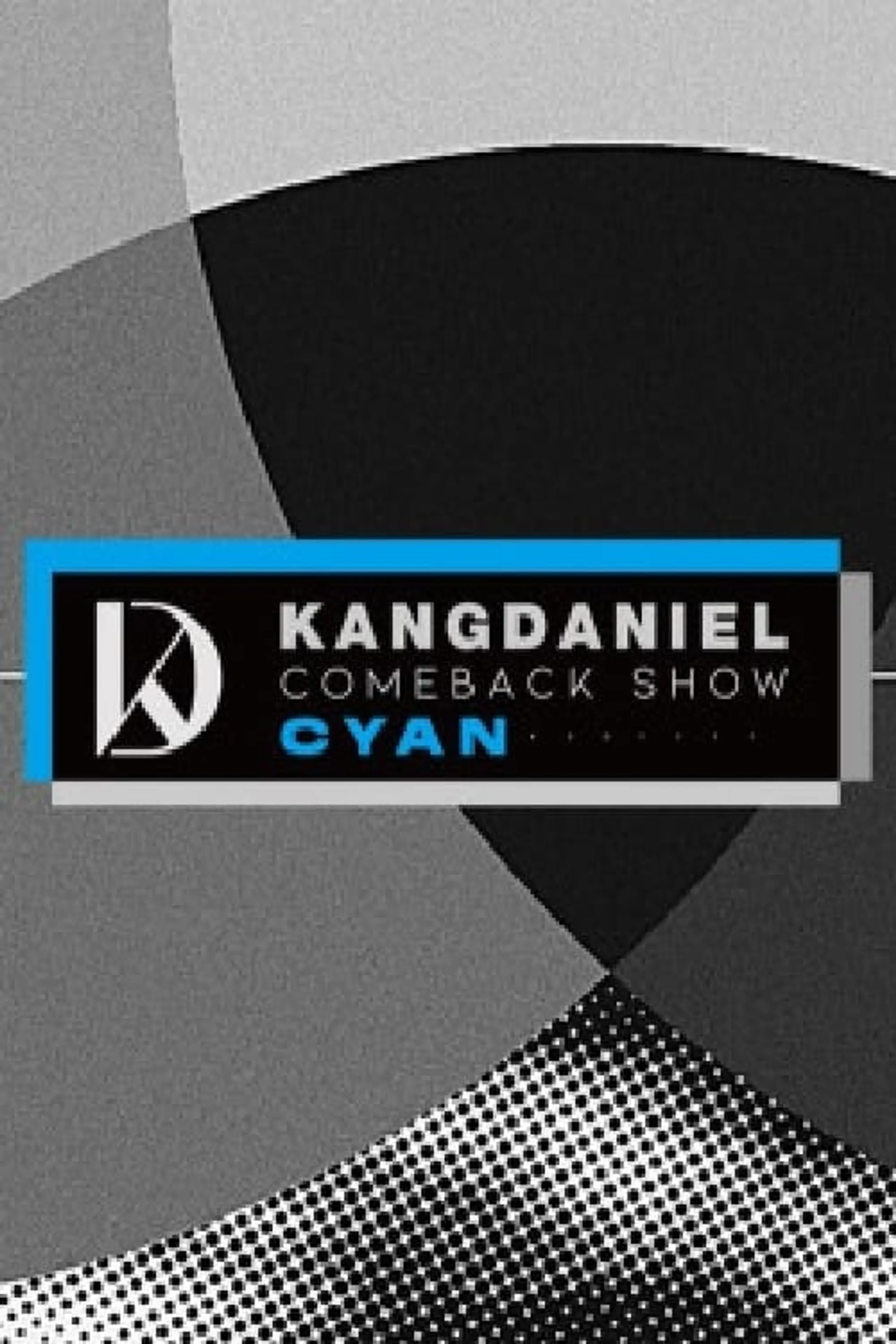 강다니엘 컴백쇼 CYAN