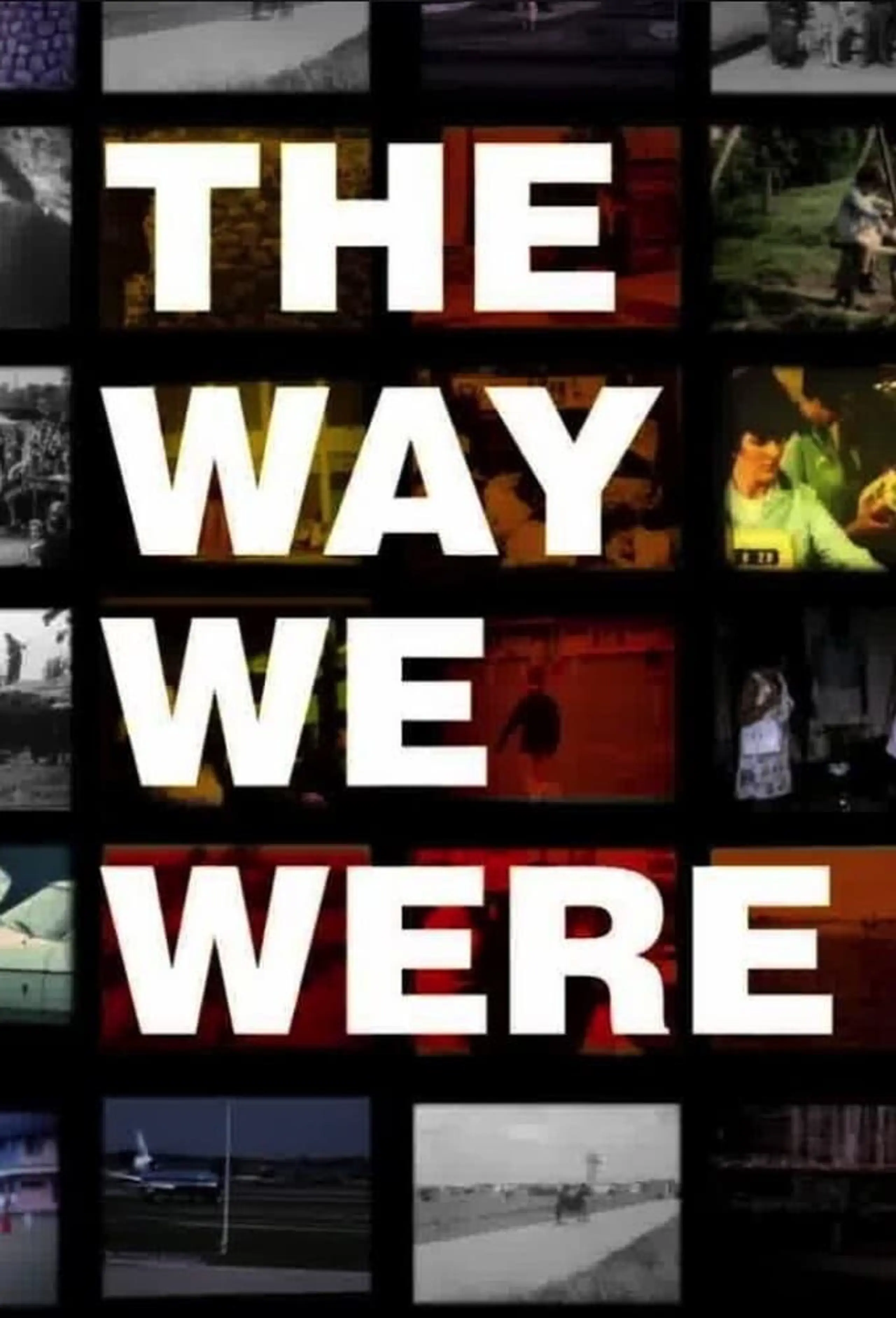 The Way We Were