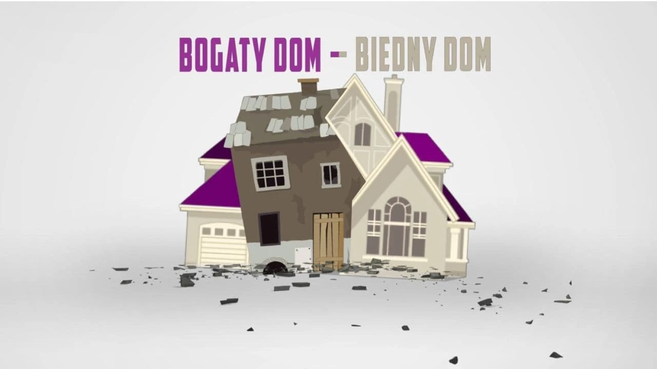 Bogaty dom - biedny dom