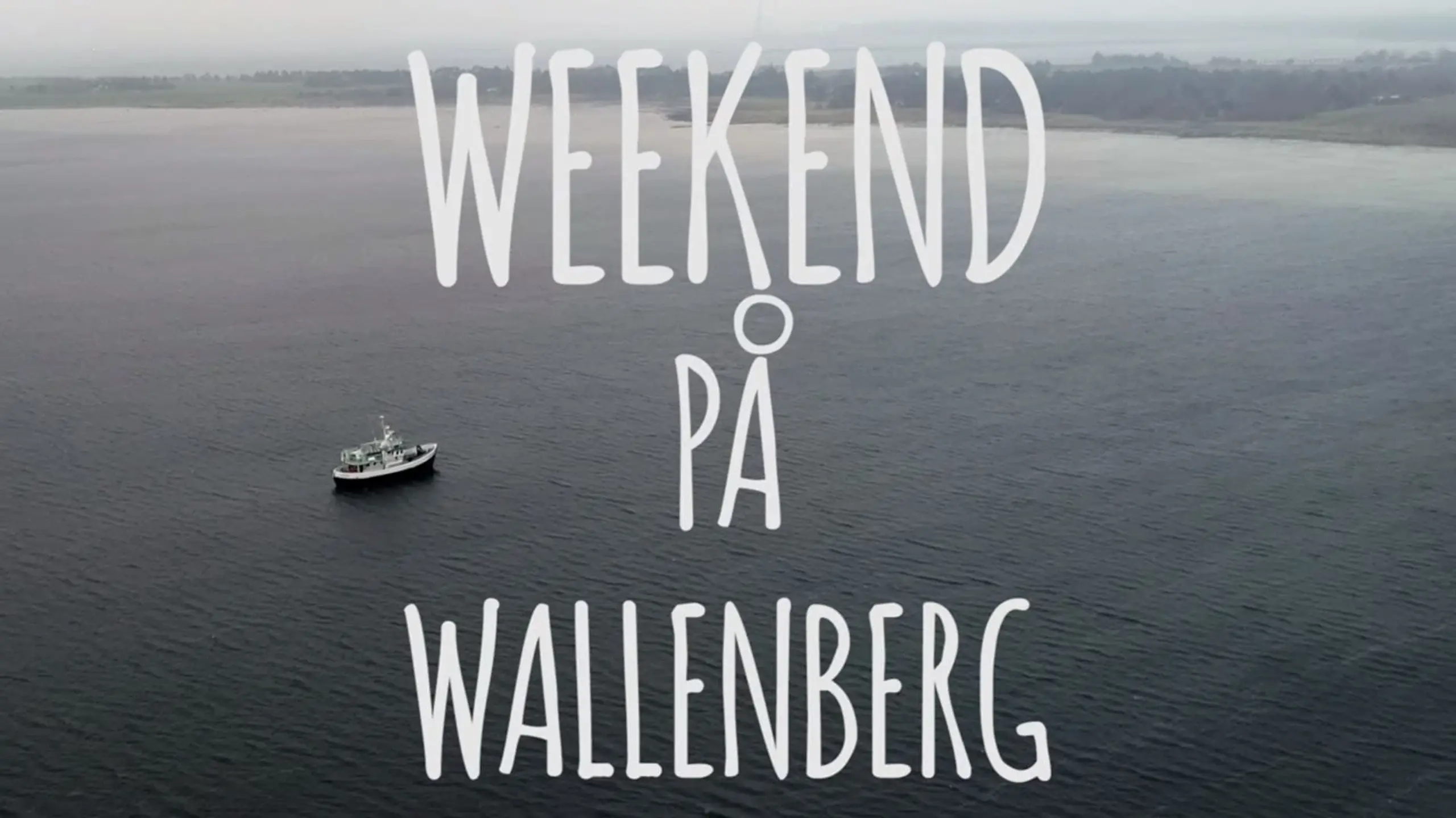 Weekend på Wallenberg