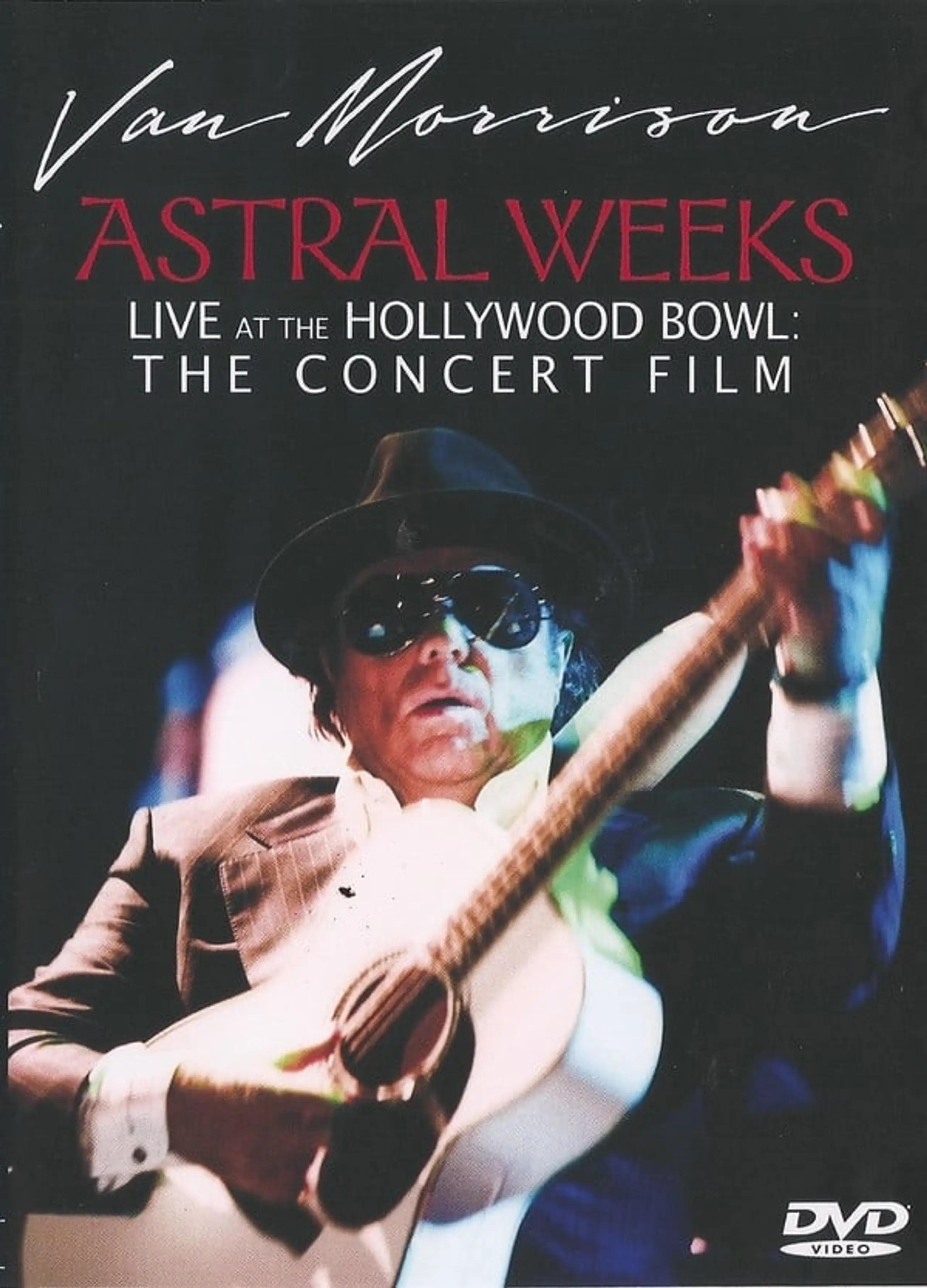 Van Morrison - Astral Weeks Live at the Hollywood Bowl: The Concert Film