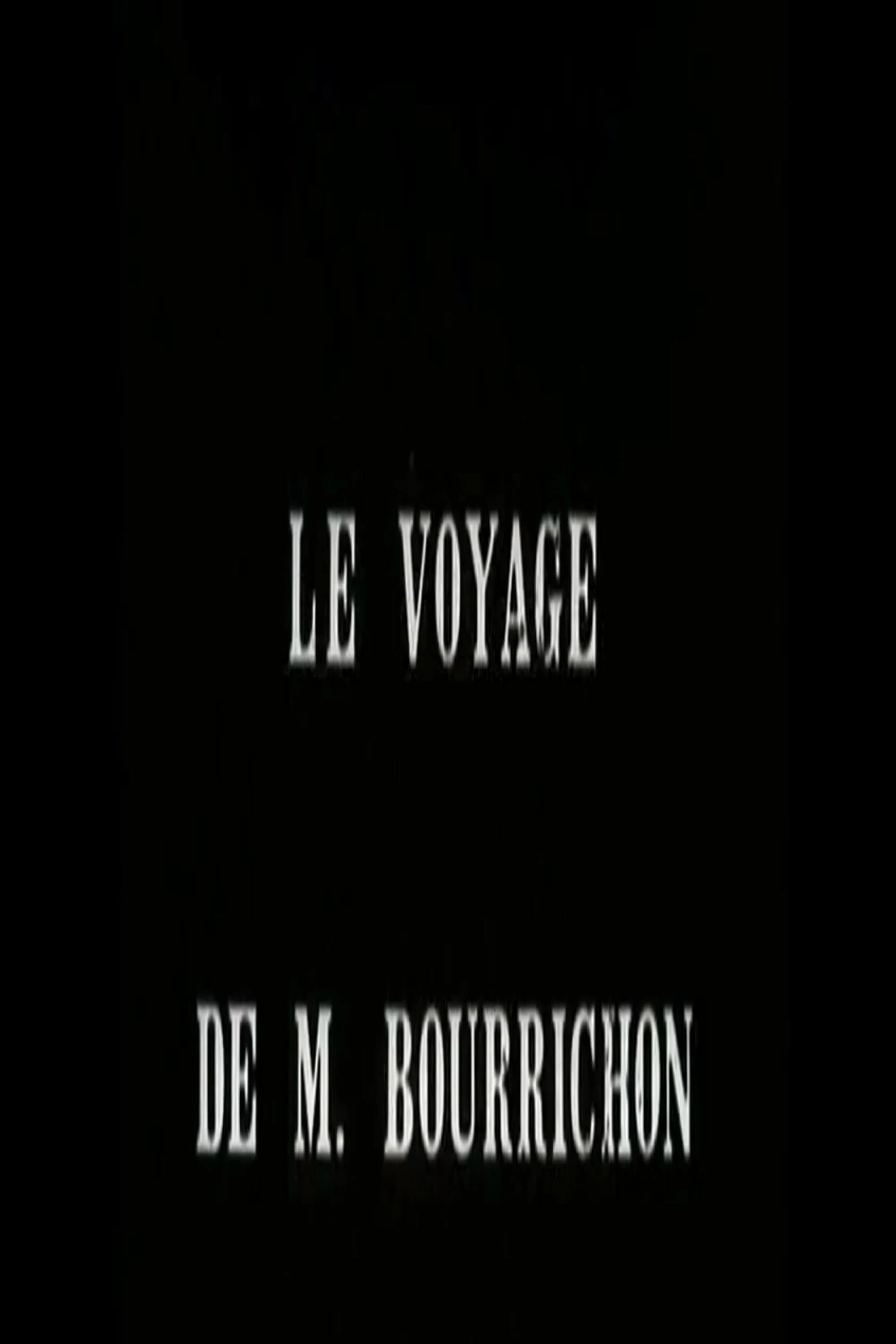 Le voyage de M. Bourrichon