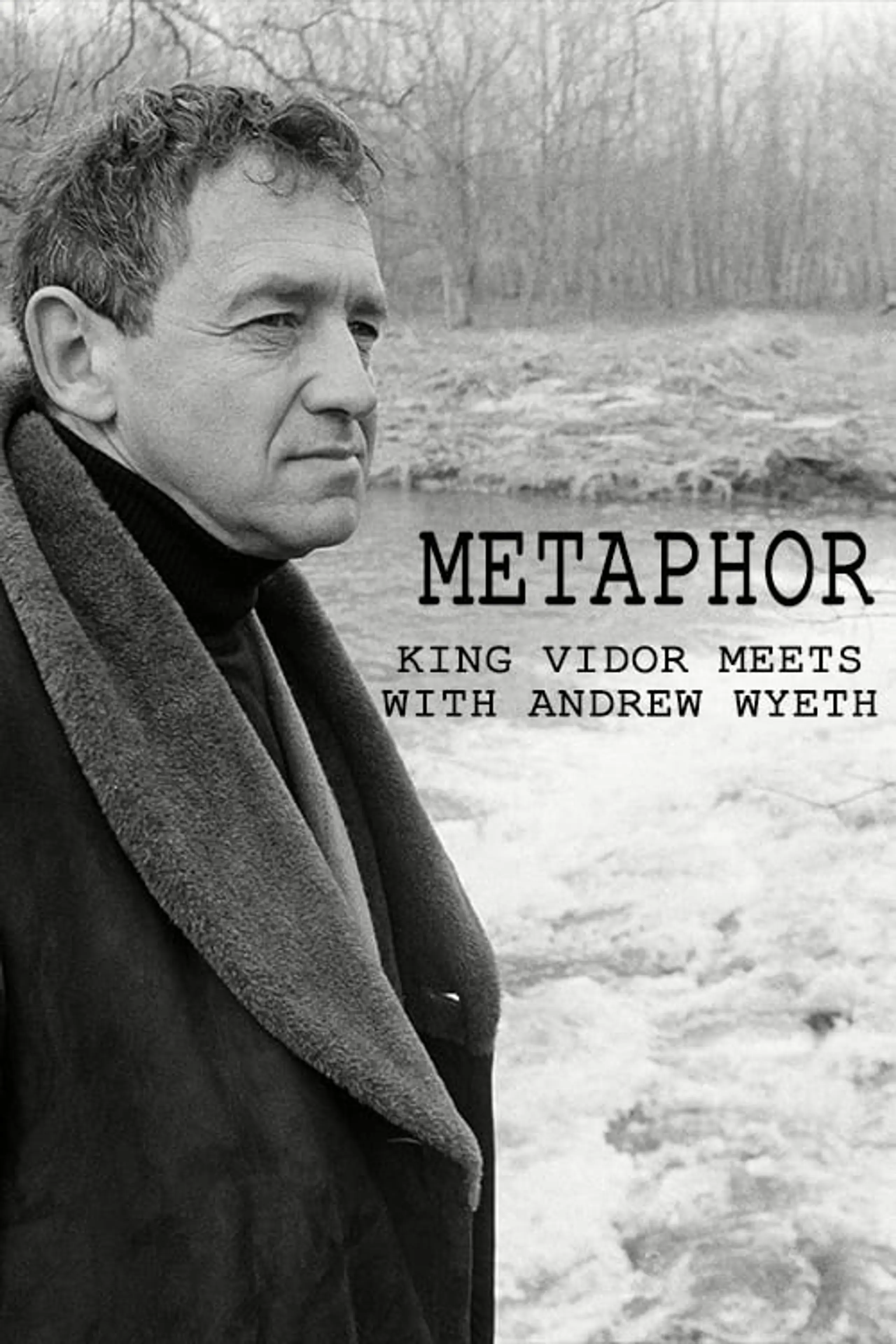 Metaphor: King Vidor Meets with Andrew Wyeth