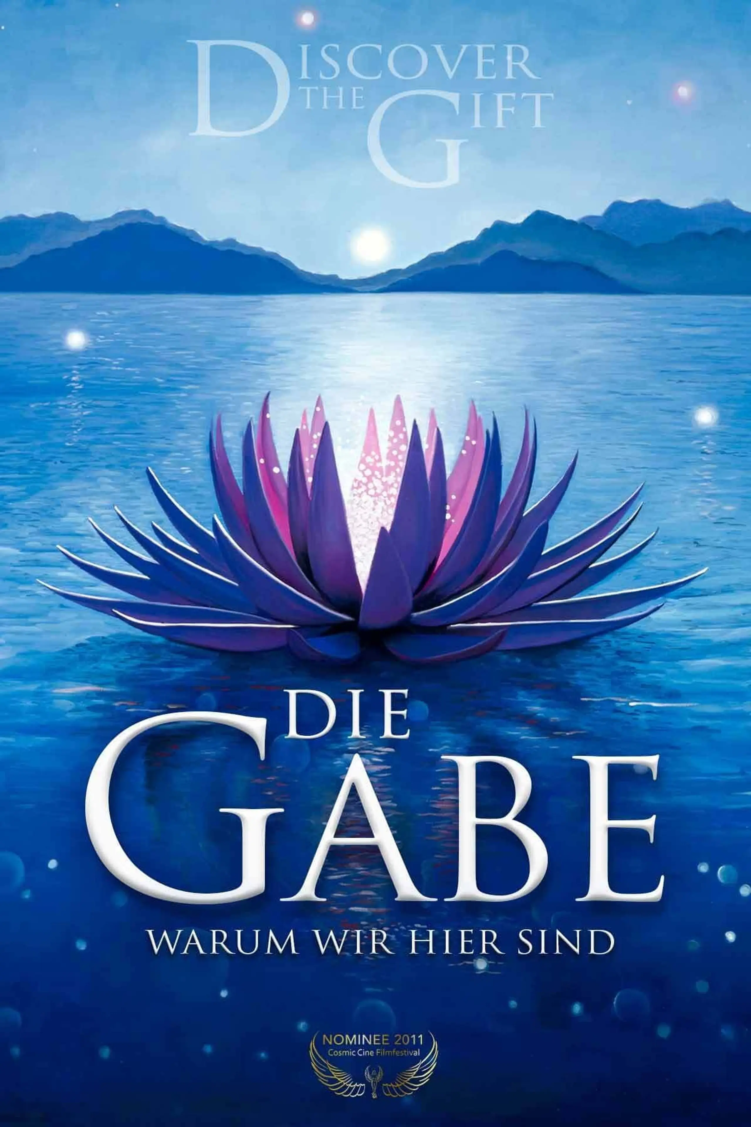 Die Gabe - Warum wir hier sind