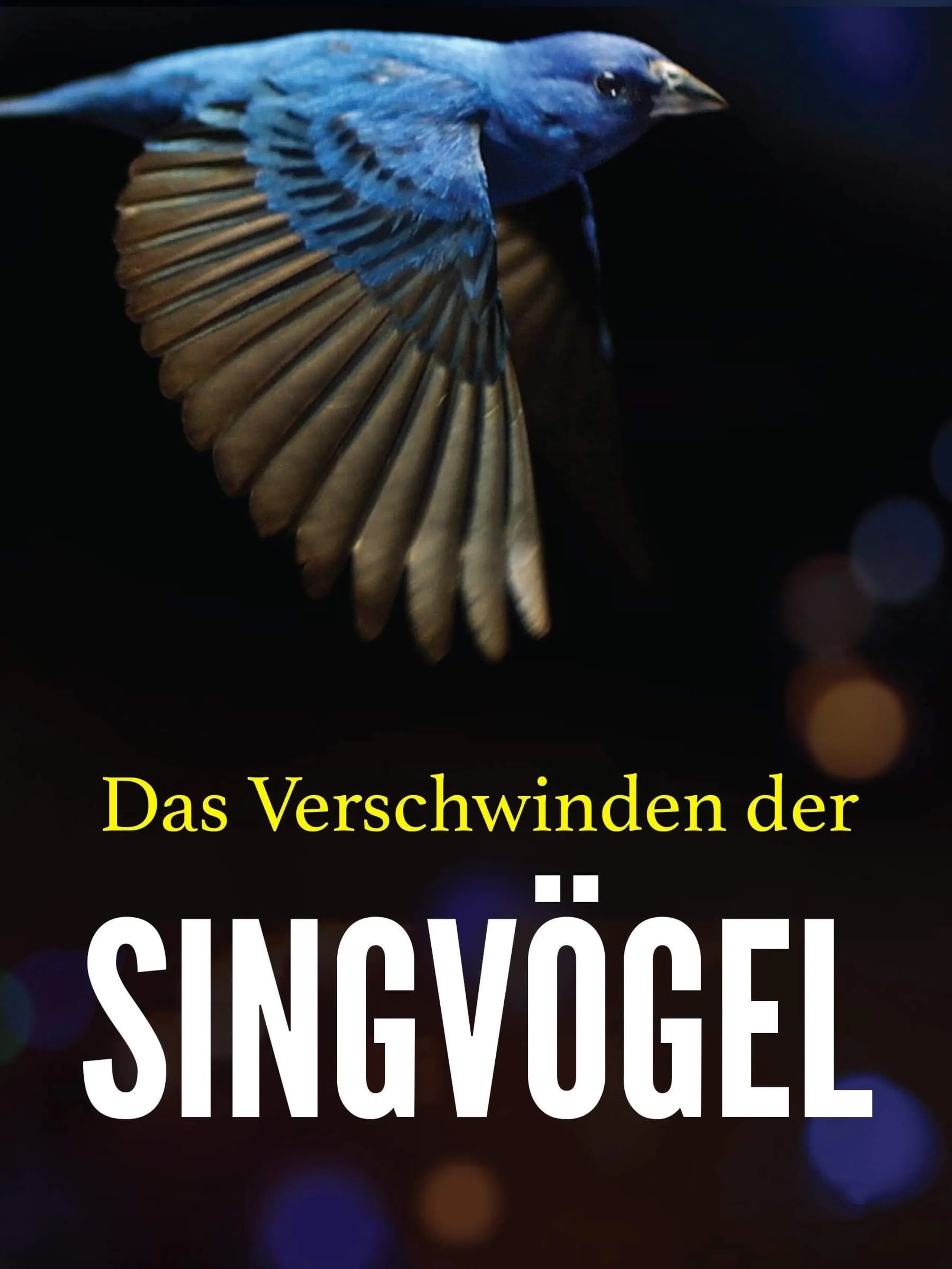 Das Verschwinden der Singvögel