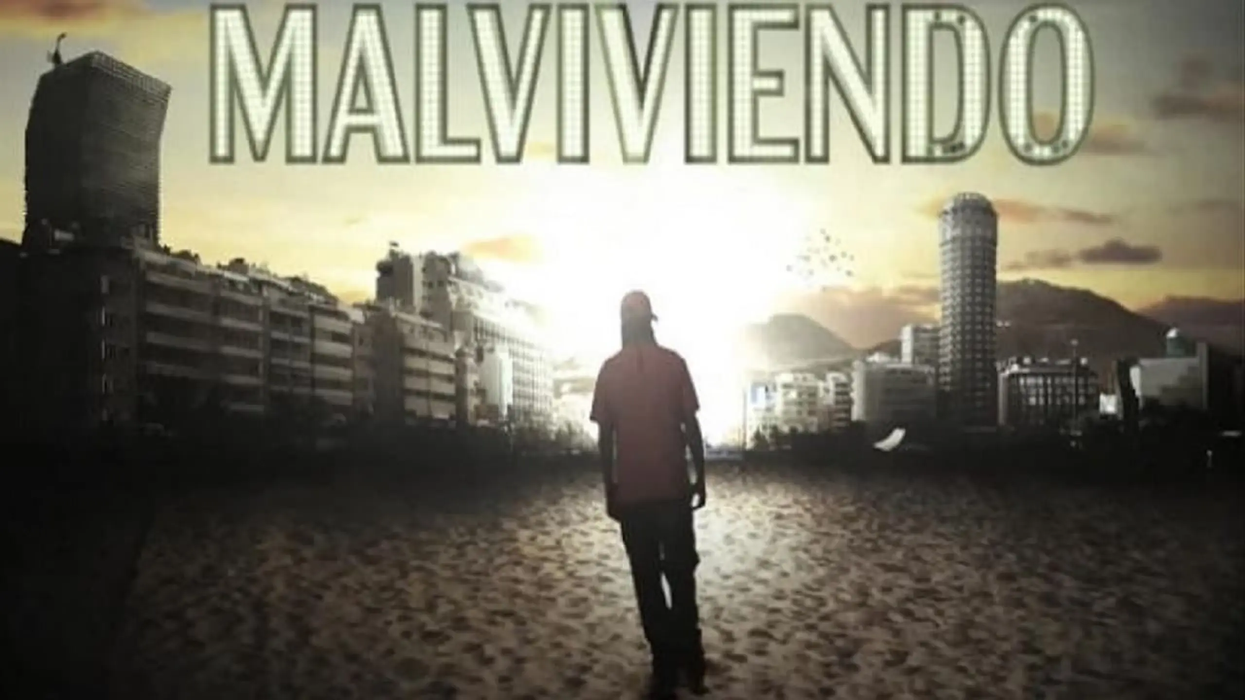 Malviviendo: El Documental