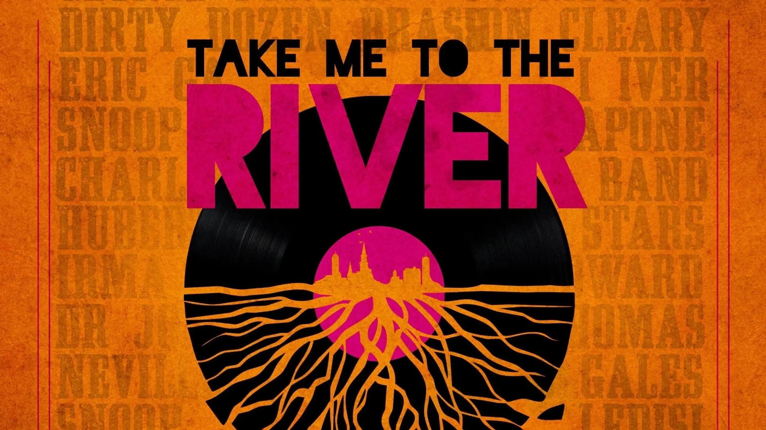 Take Me to the River: New Orleans