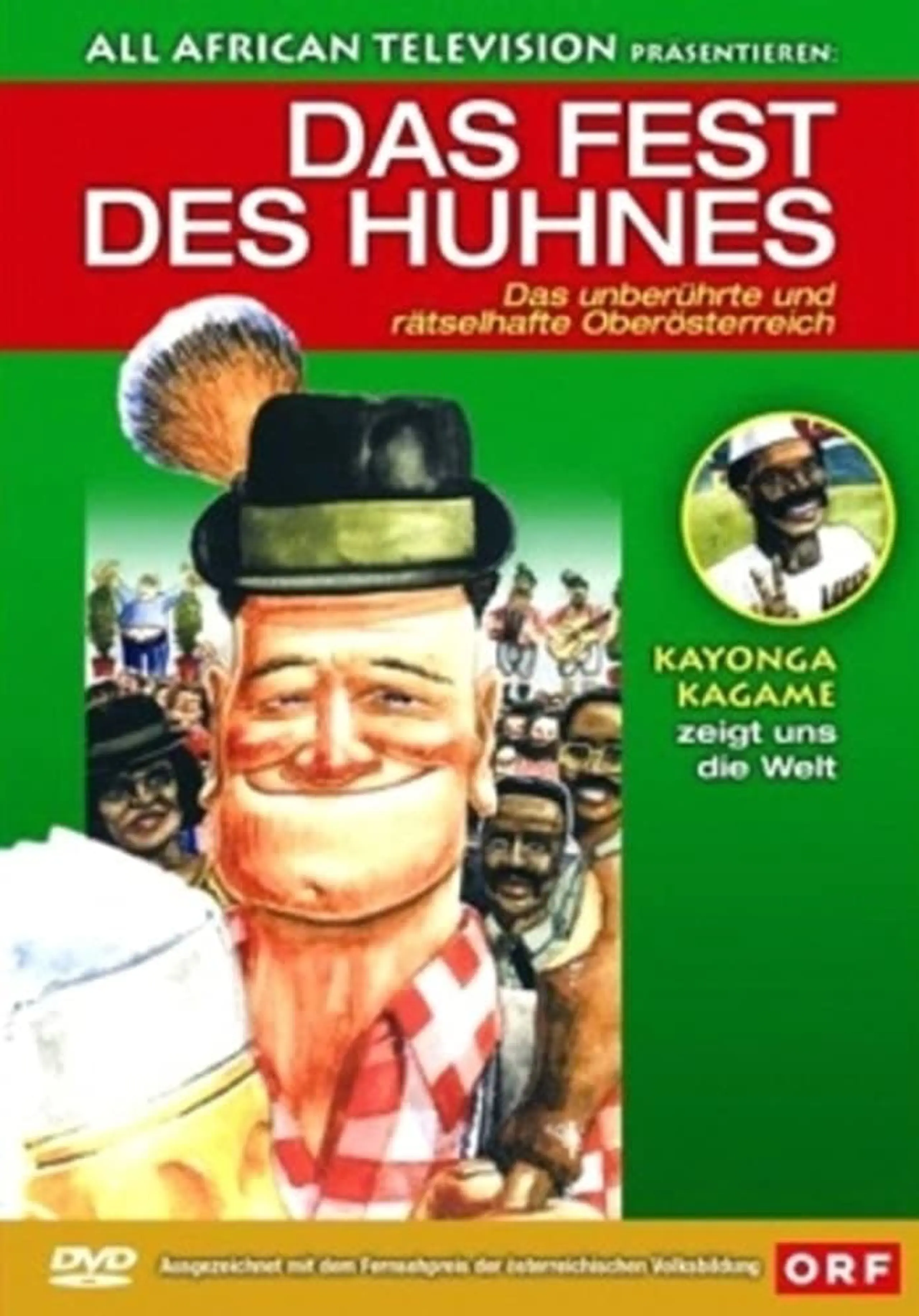 Das Fest des Huhnes