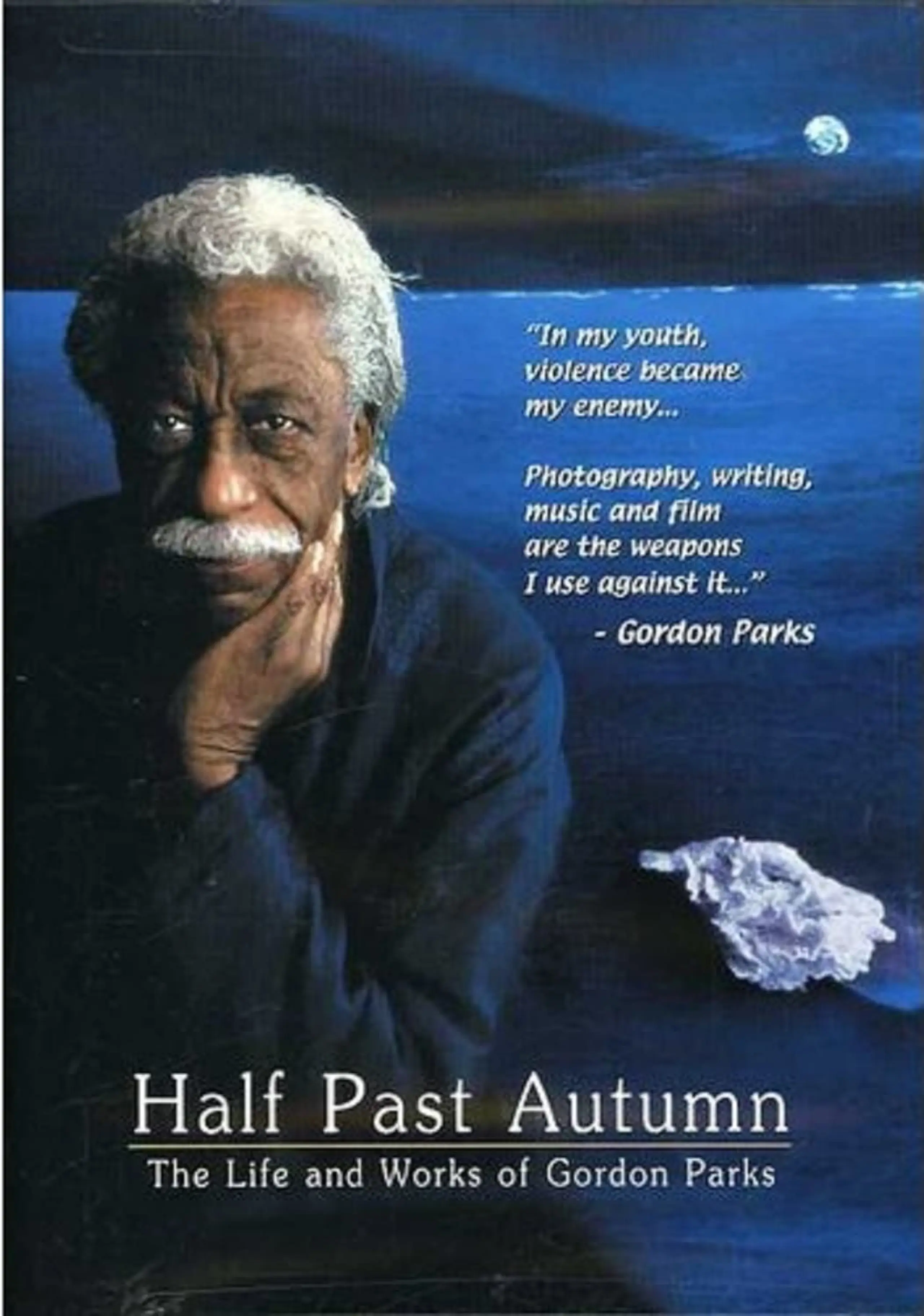 Half Past Autumn: The Life and Works of Gordon Parks