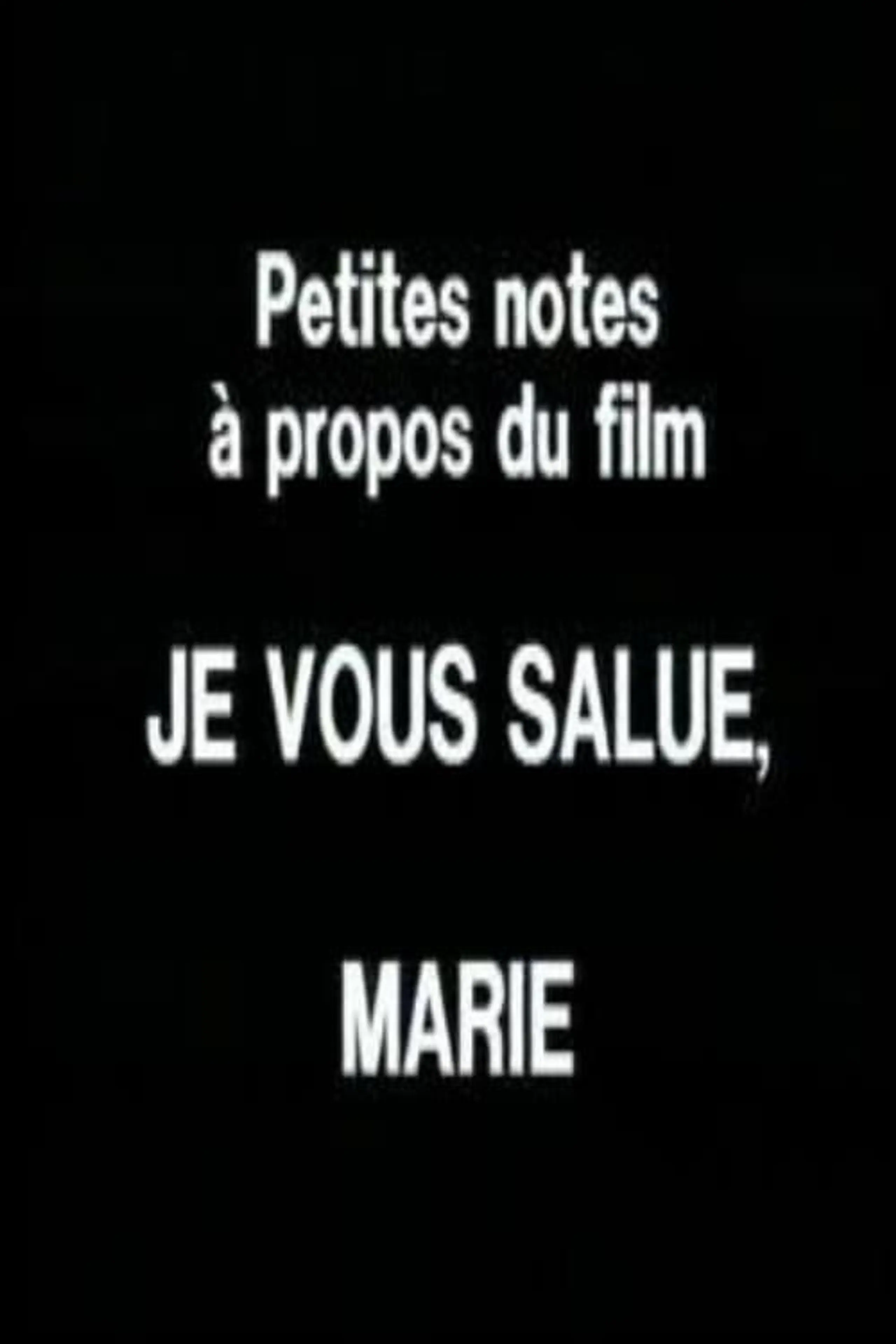 Petites notes à propos du film 'Je vous salue, Marie'