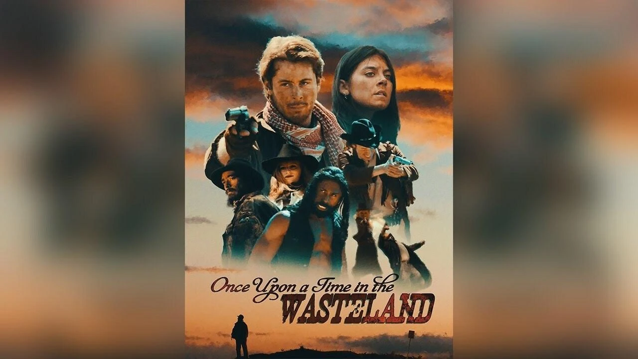 Once Upon a Time in the Wasteland