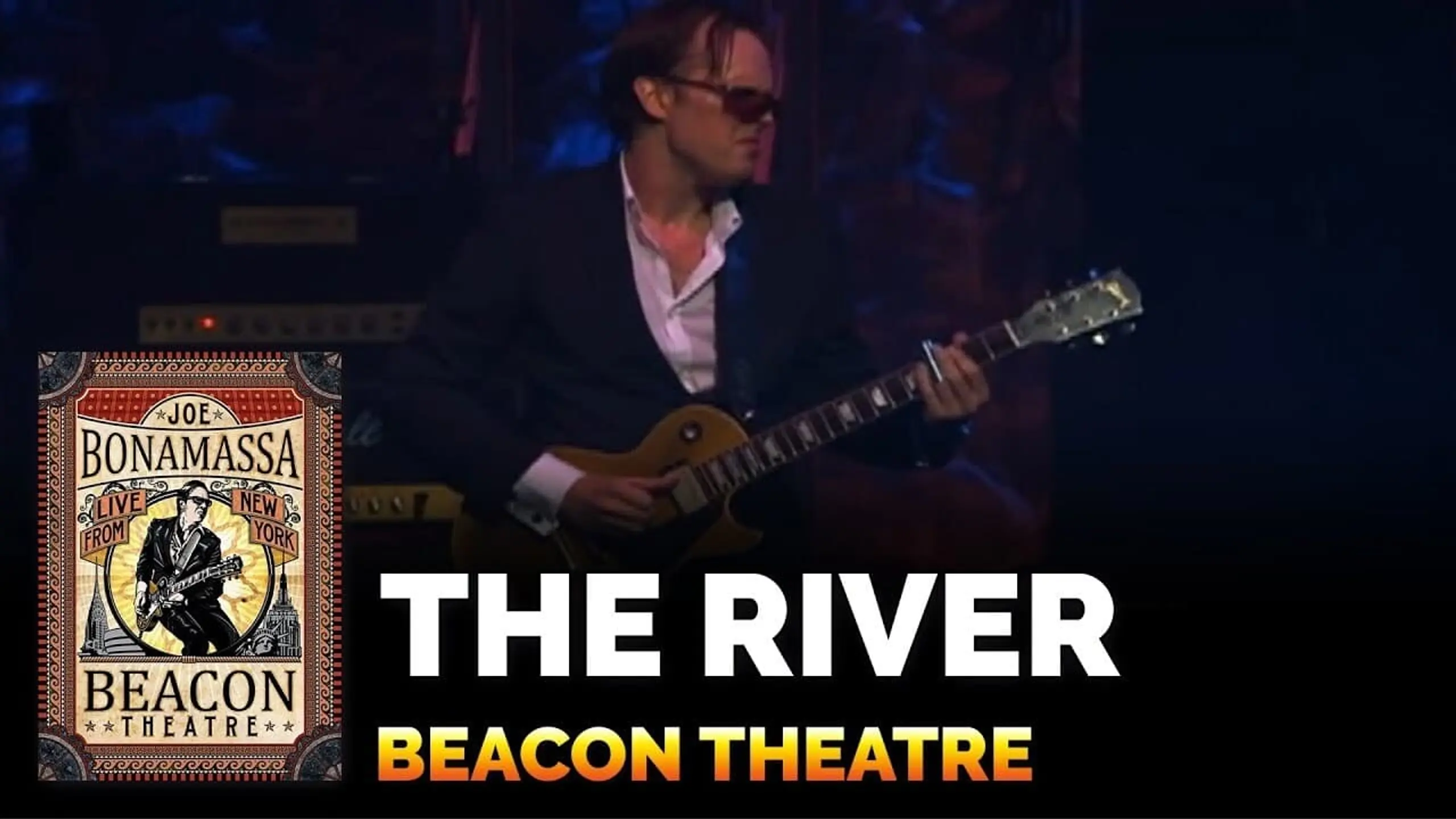 Joe Bonamassa: Beacon Theatre, Live From New York