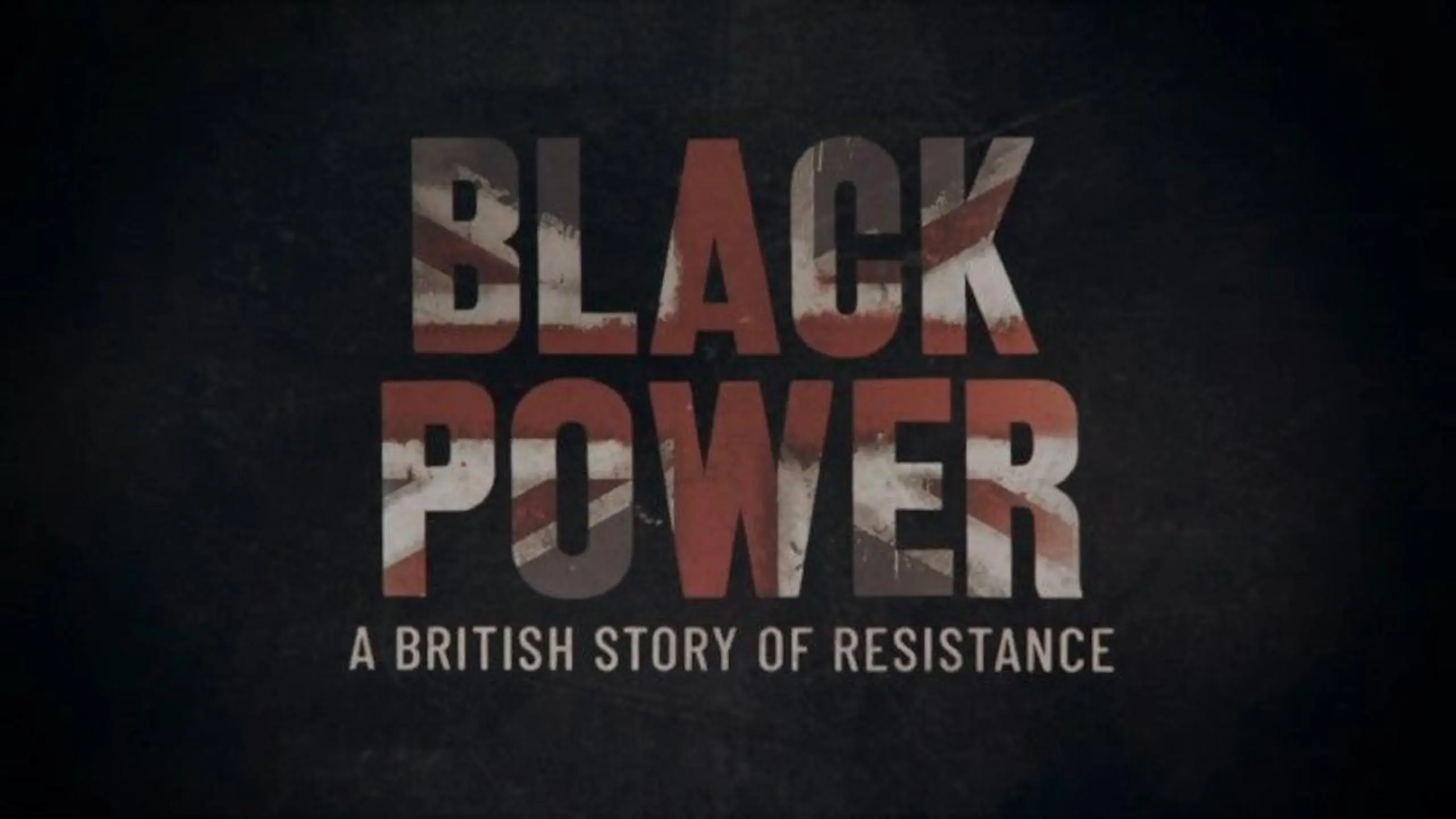 Black Power: A British Story of Resistance