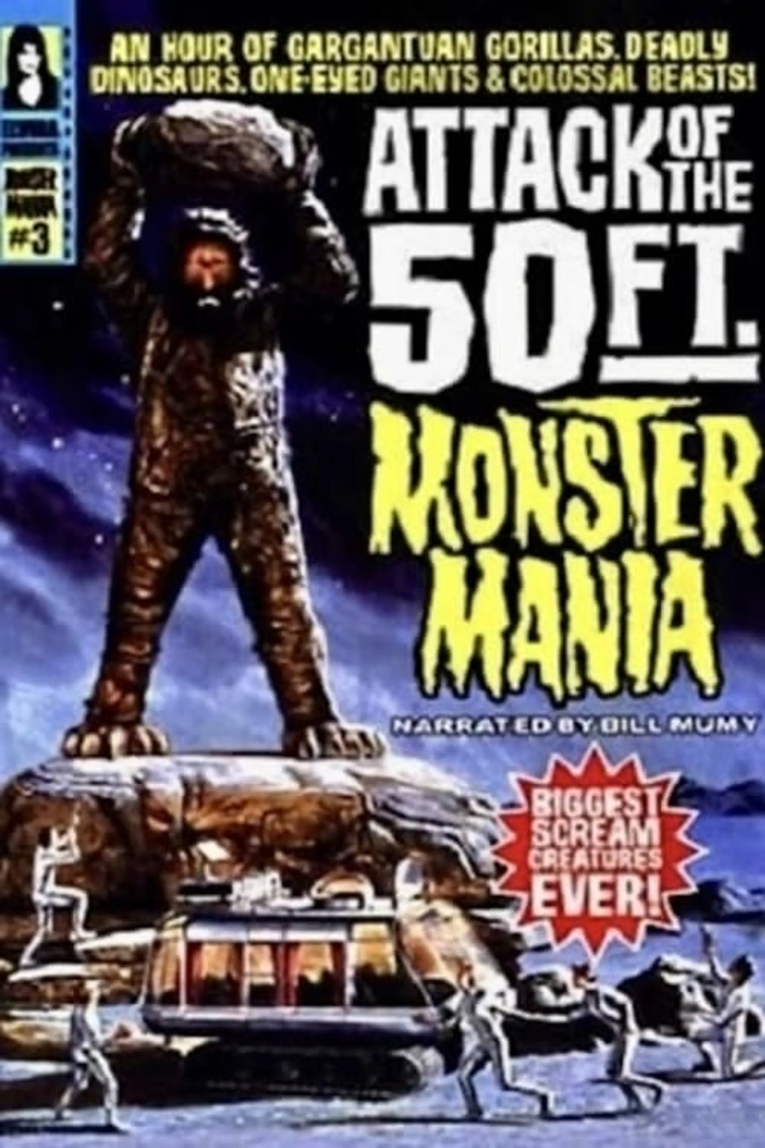 Attack of the 50 Foot Monster Mania