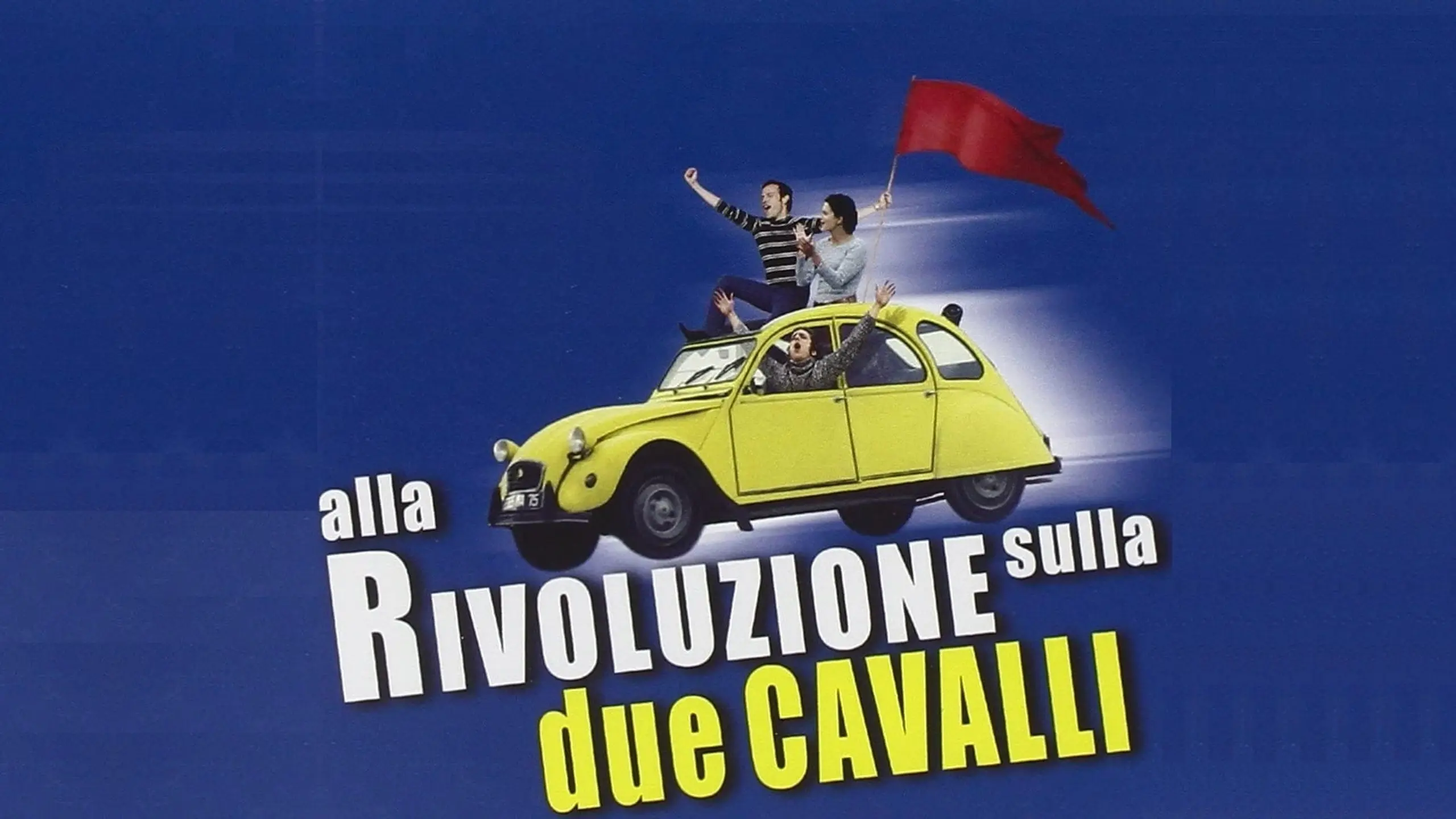 Alla rivoluzione sulla due cavalli