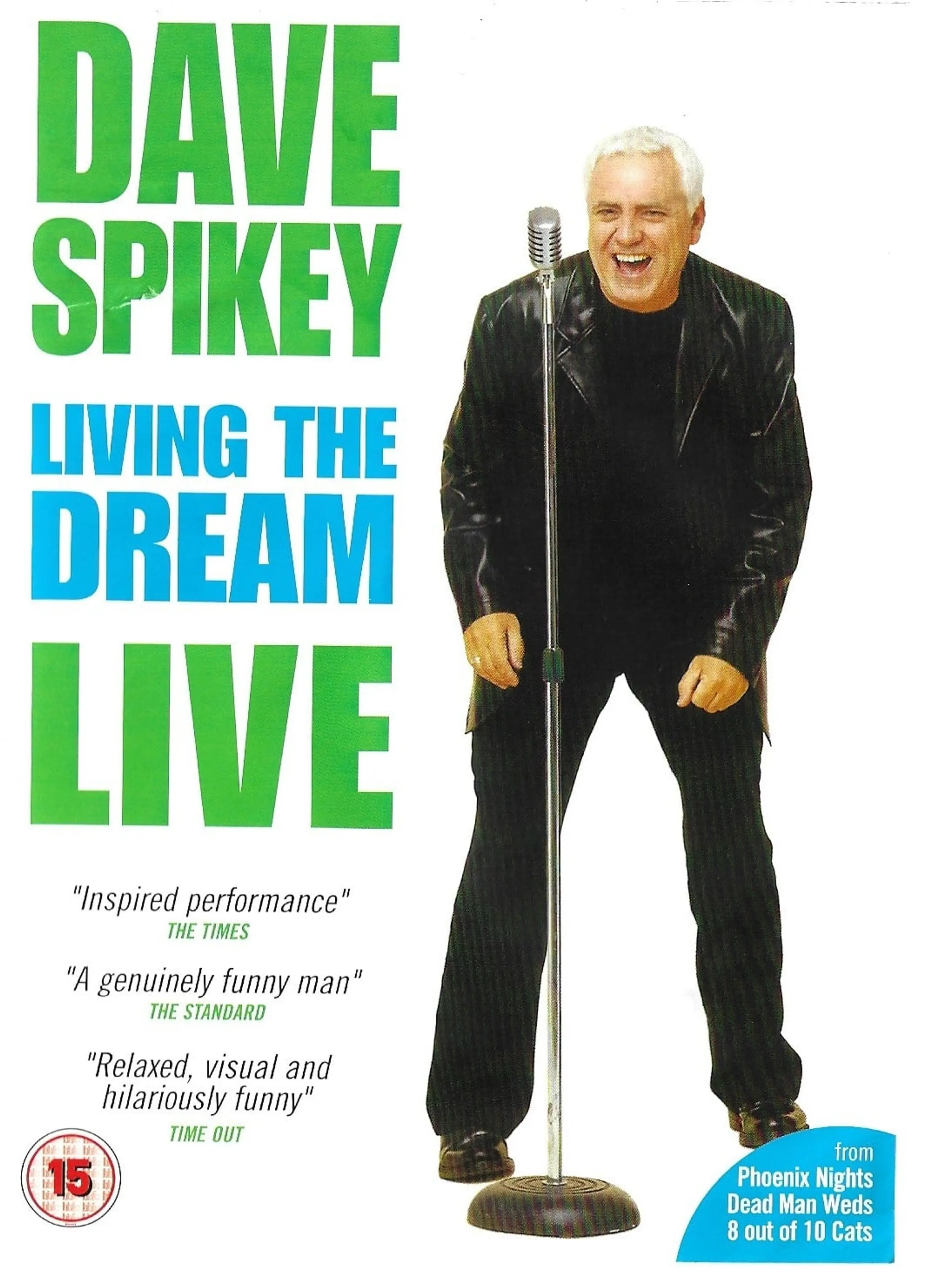 Dave Spikey: Living the Dream