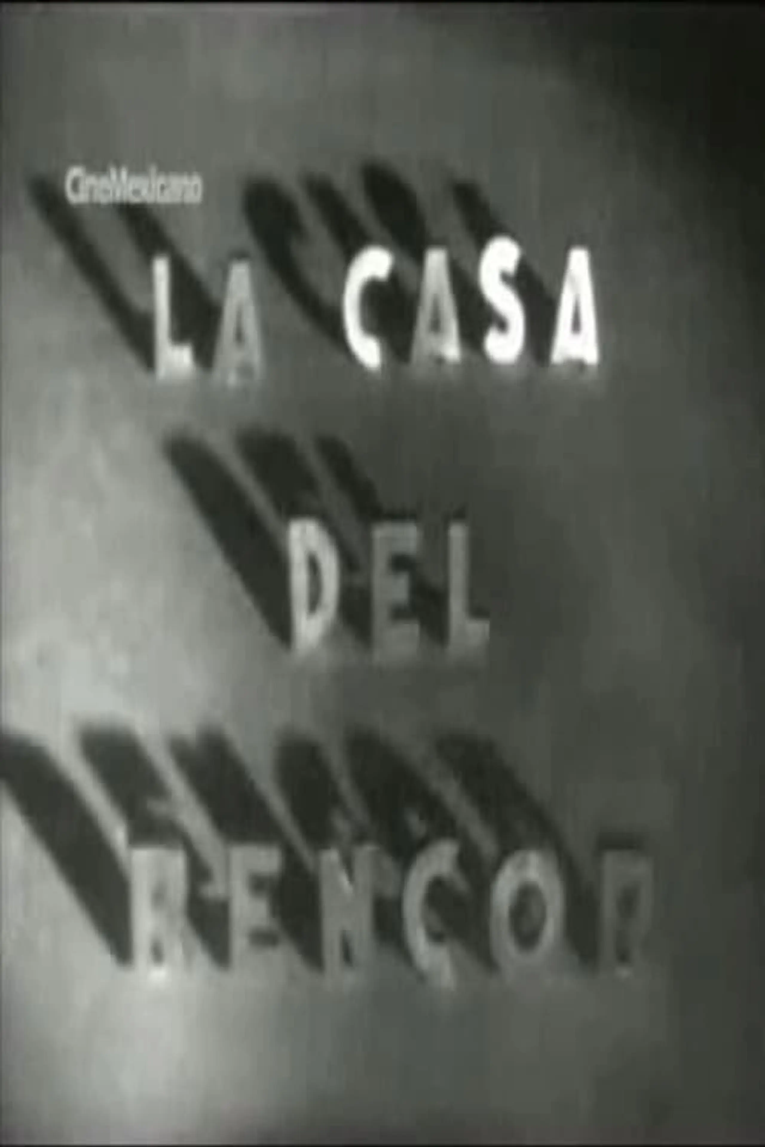 La casa del rencor