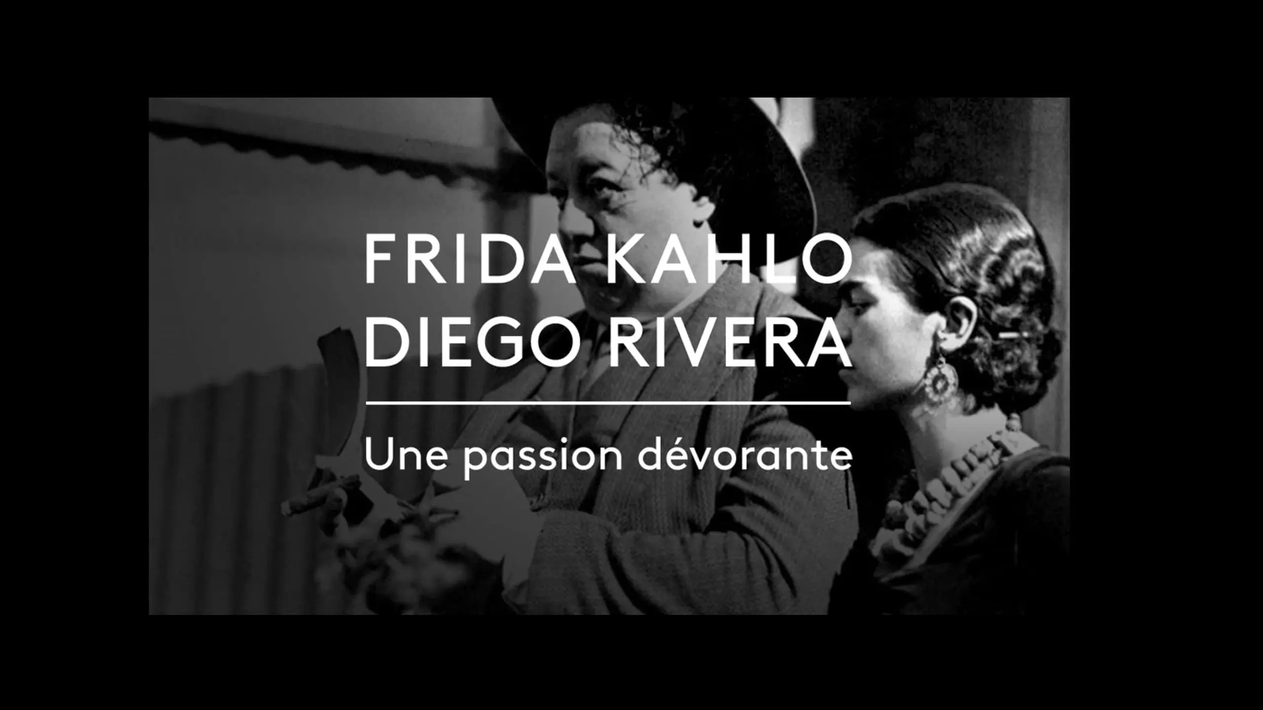 Frida Kahlo, Diego Rivera, une passion dévorante