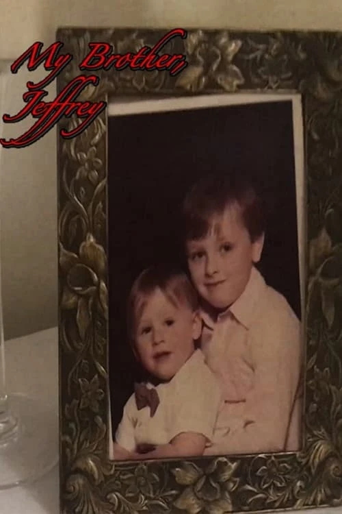 My Brother, Jeffrey