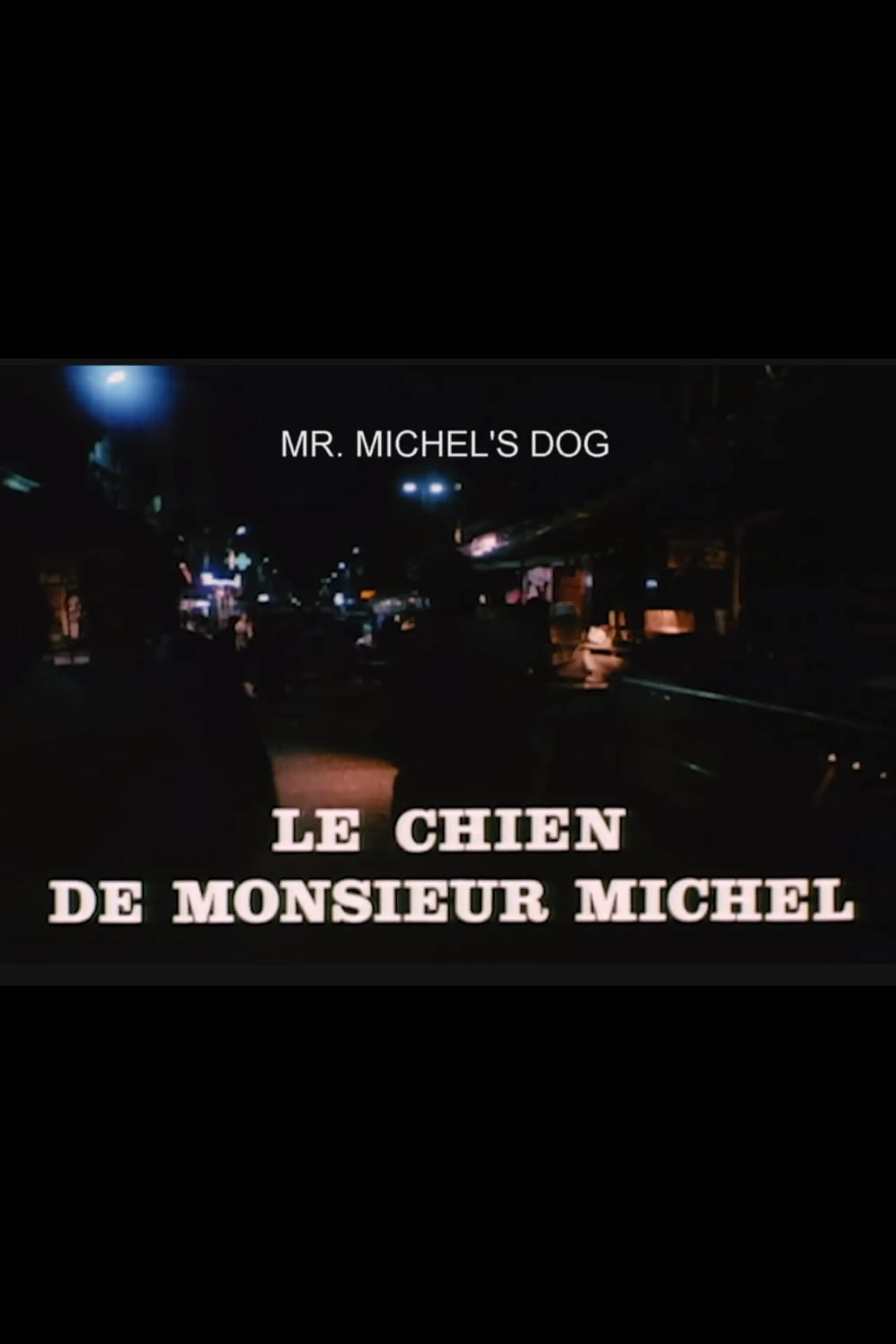 Le chien de Monsieur Michel