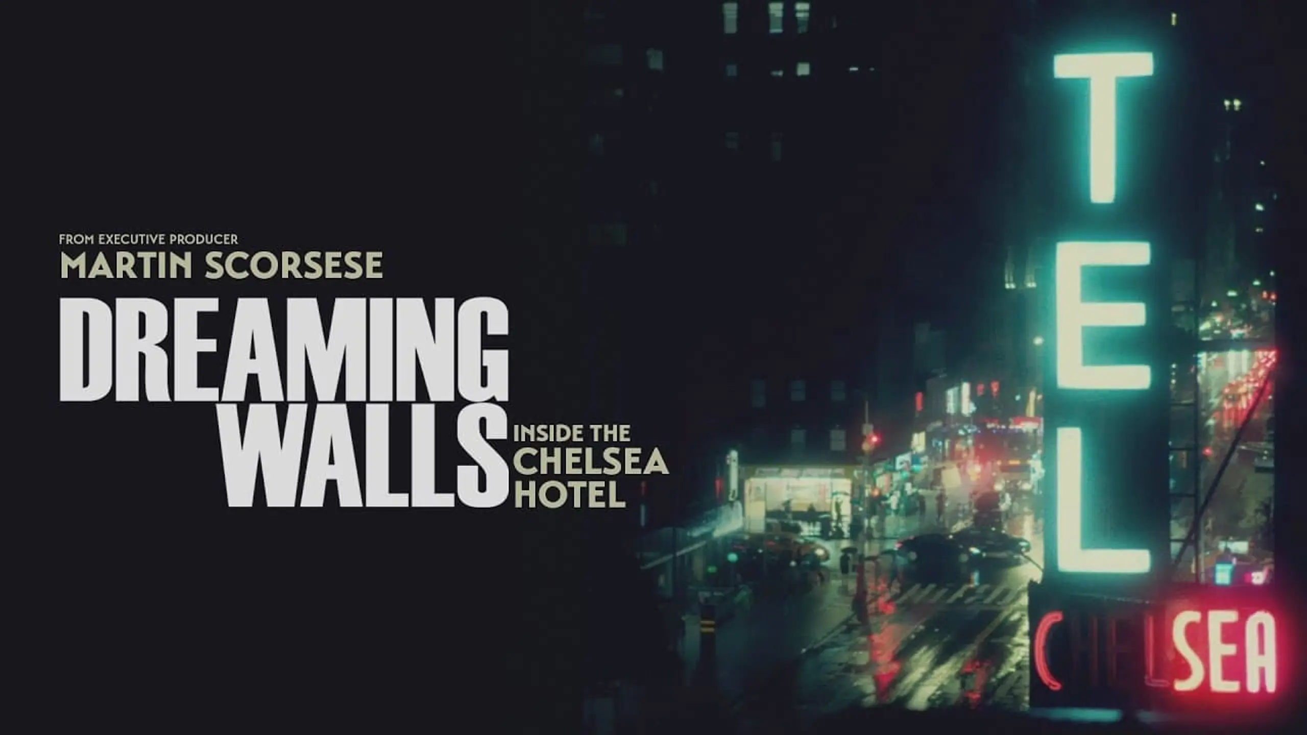 Dreaming Walls: Inside the Chelsea Hotel