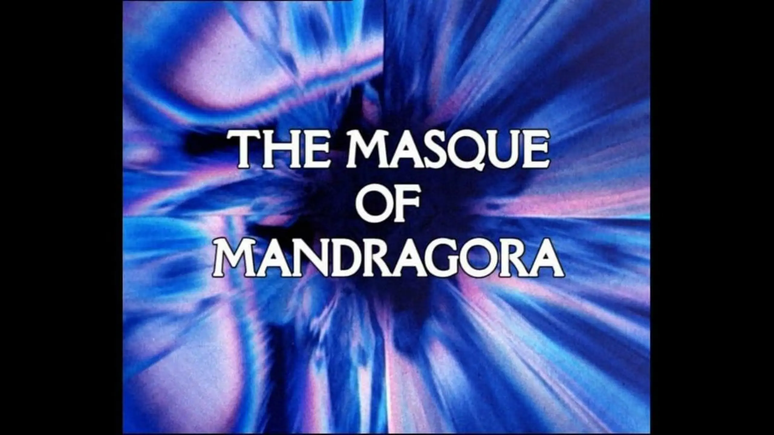 Doctor Who: The Masque of Mandragora