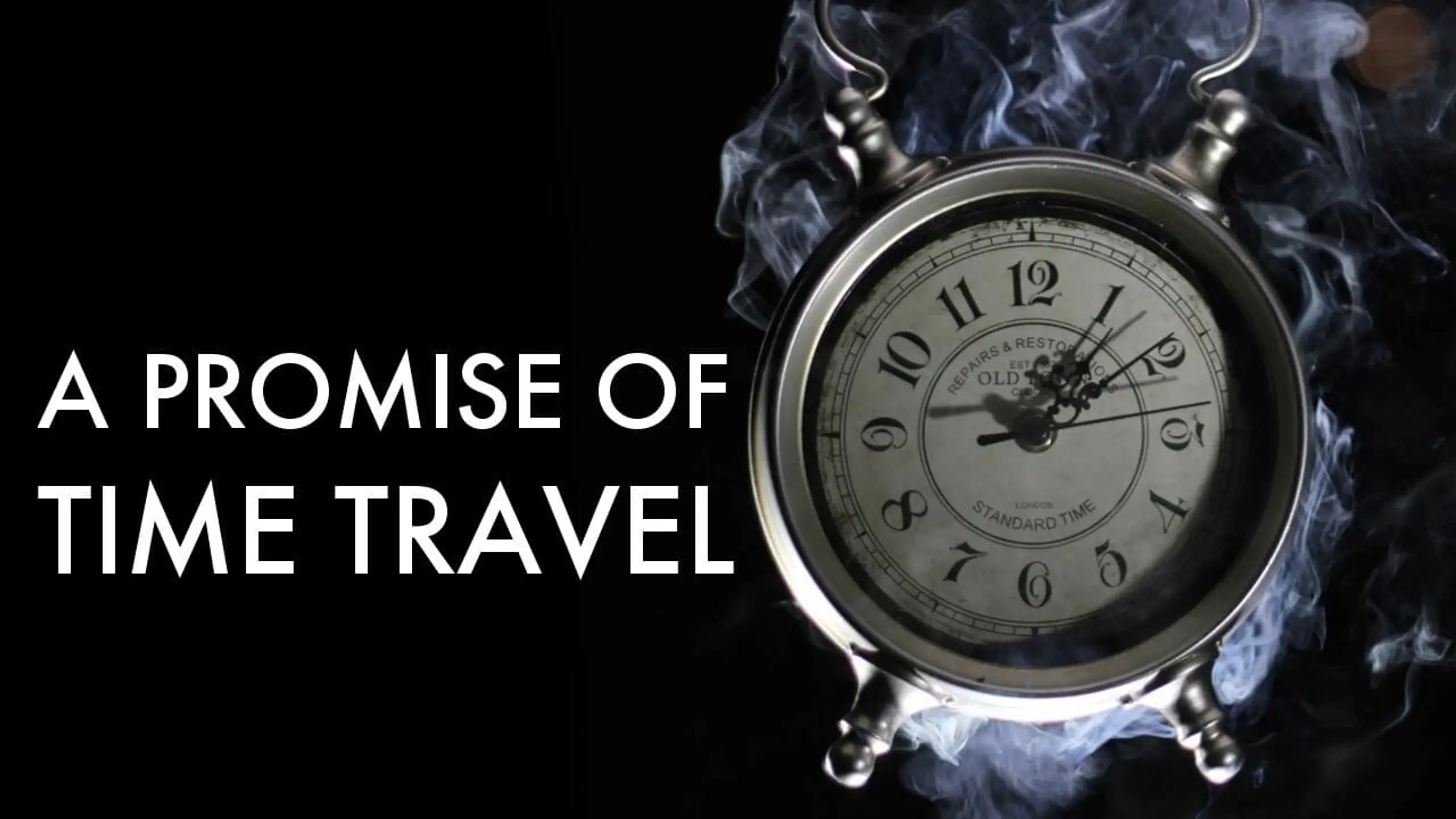 A Promise of Time Travel