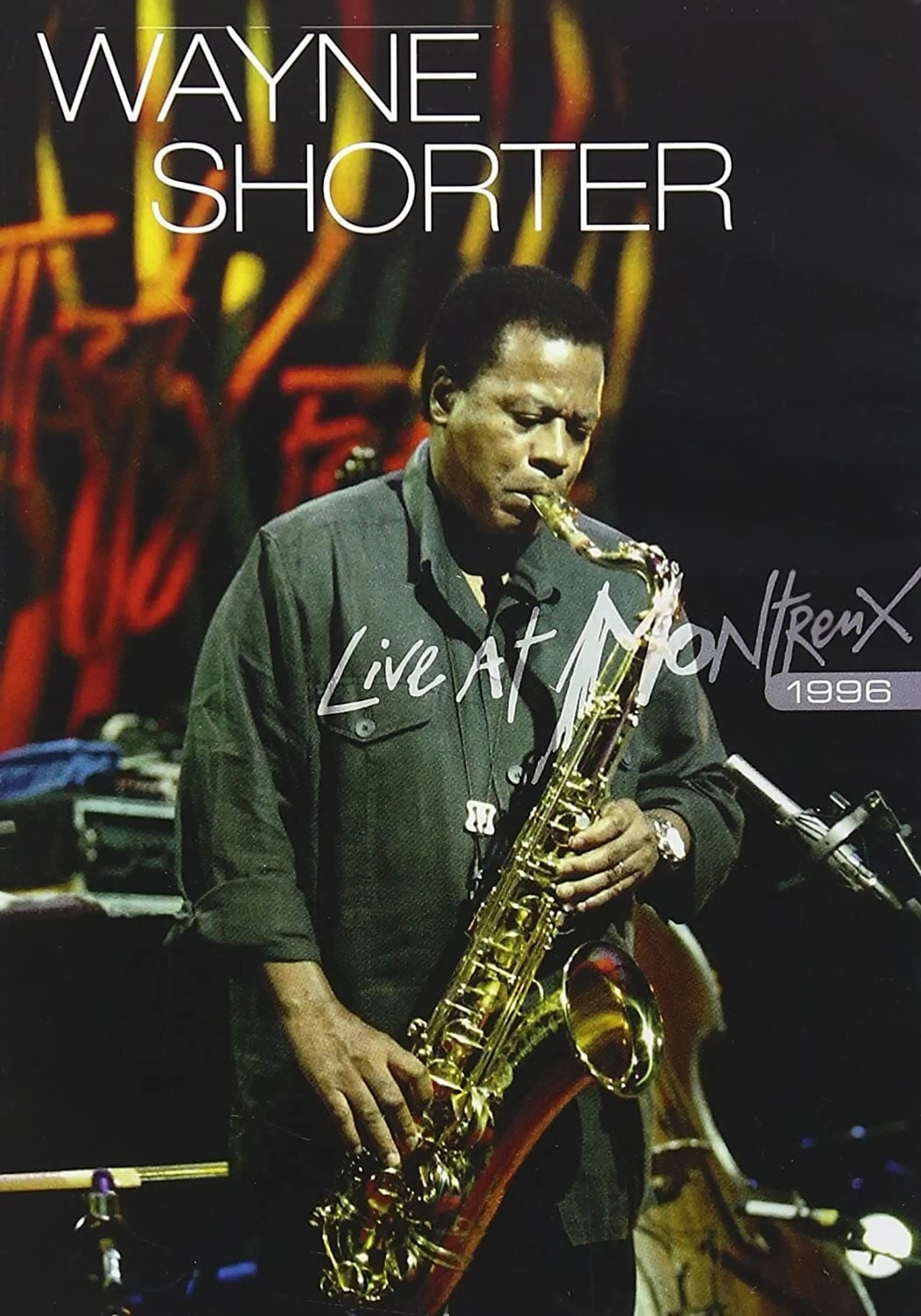 Wayne Shorter: Live at Montreux 1996