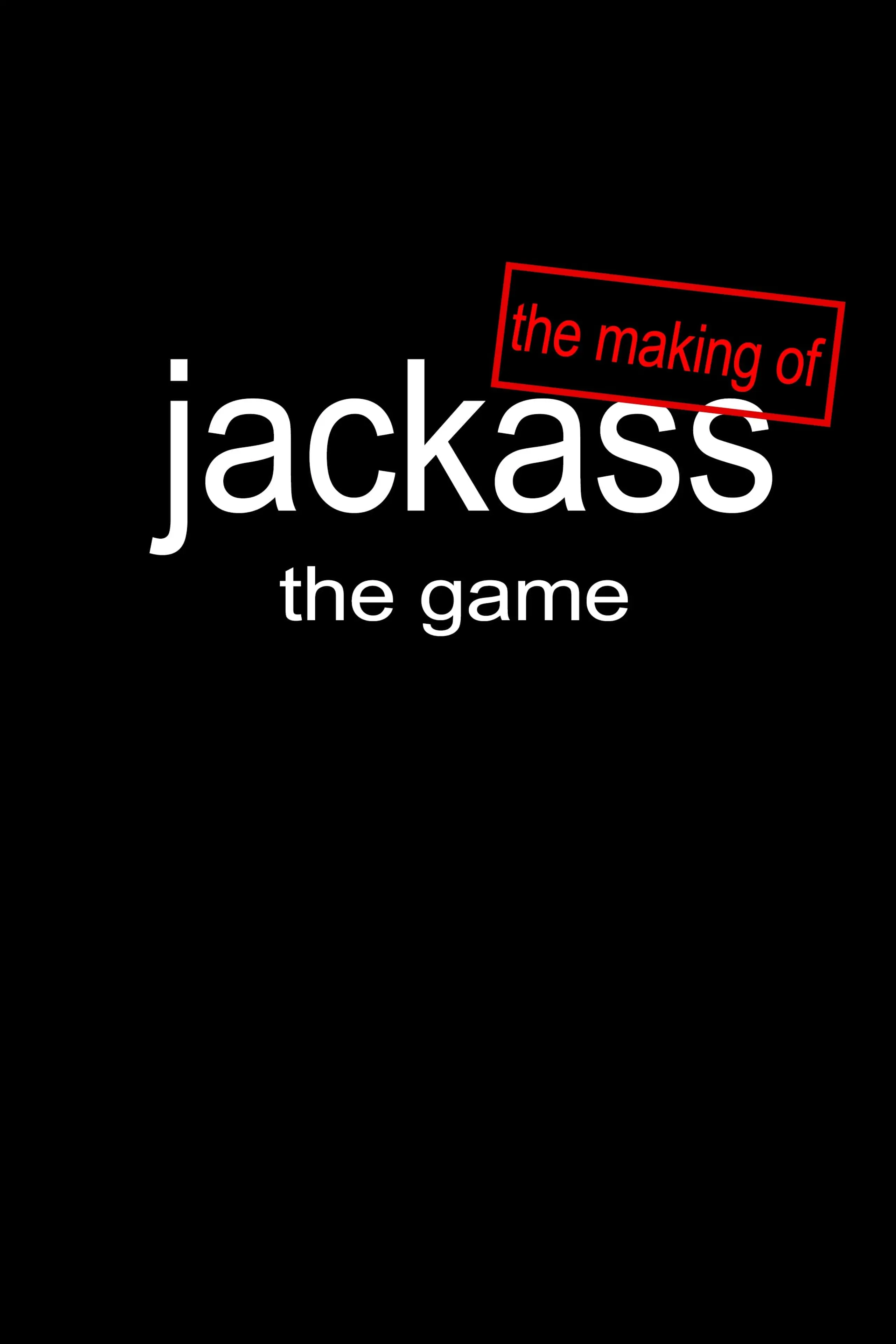 The Making of 'Jackass: The Game'