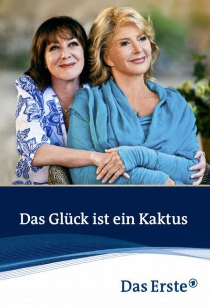 Das Glck ist ein Kaktus | Film 2011 | TV-MEDIA