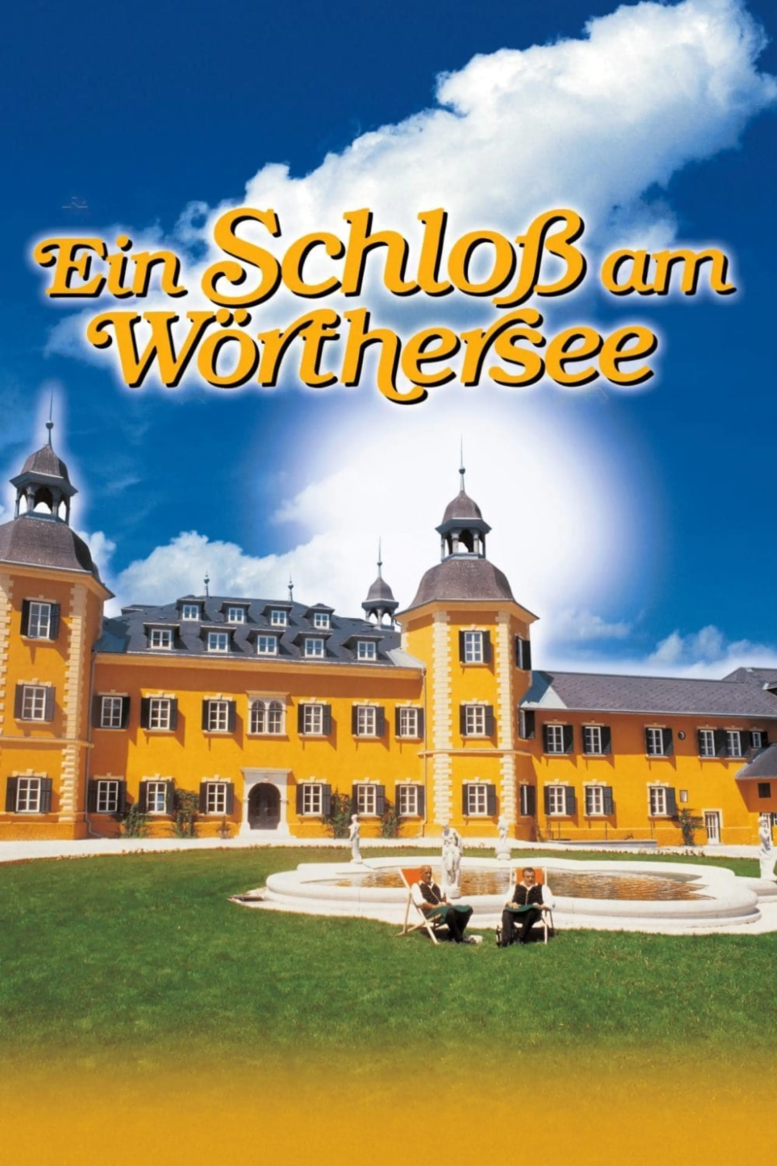 Ein Schloß am Wörthersee - Der Kinofilm