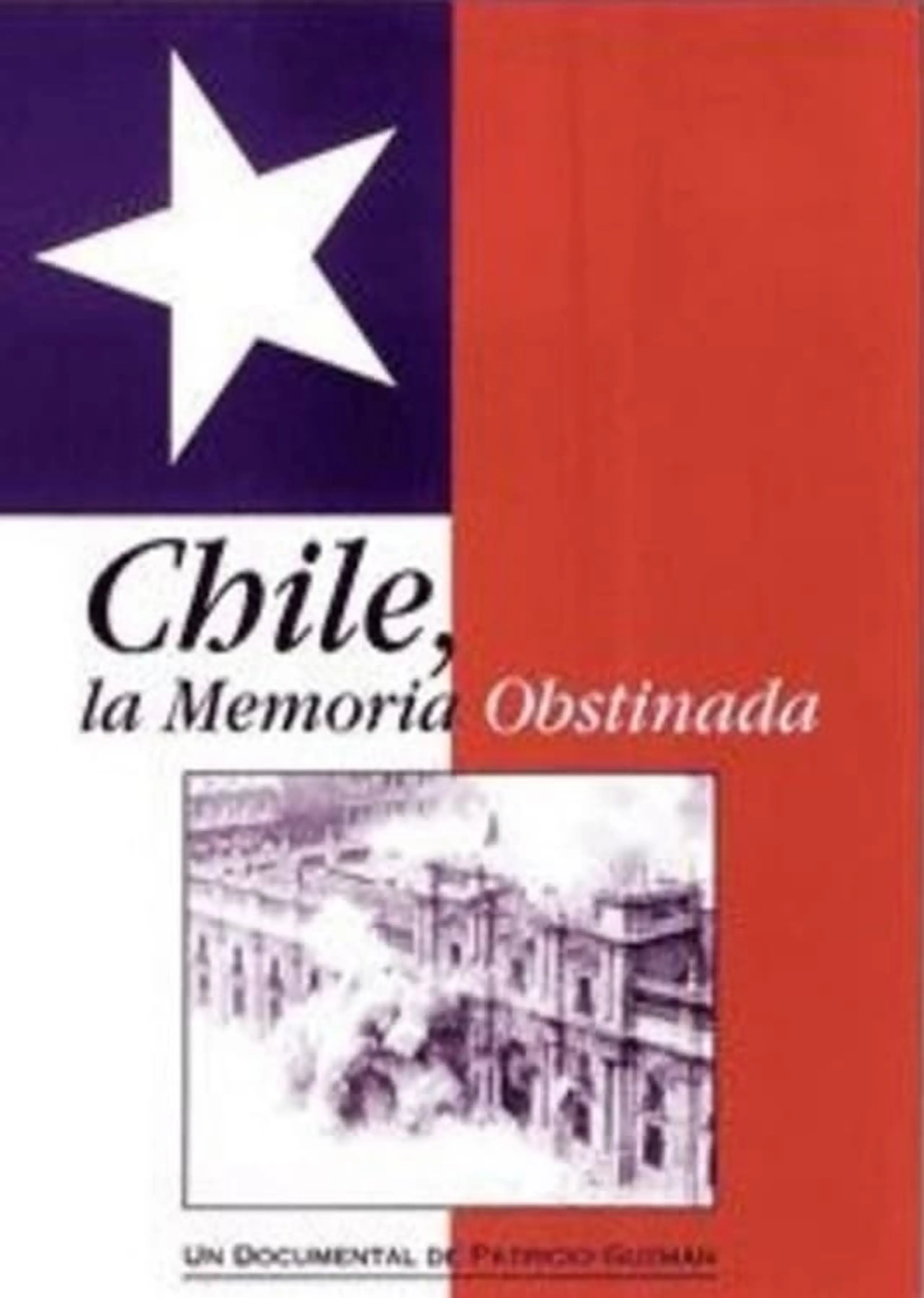 Chile: Obstinate Memory