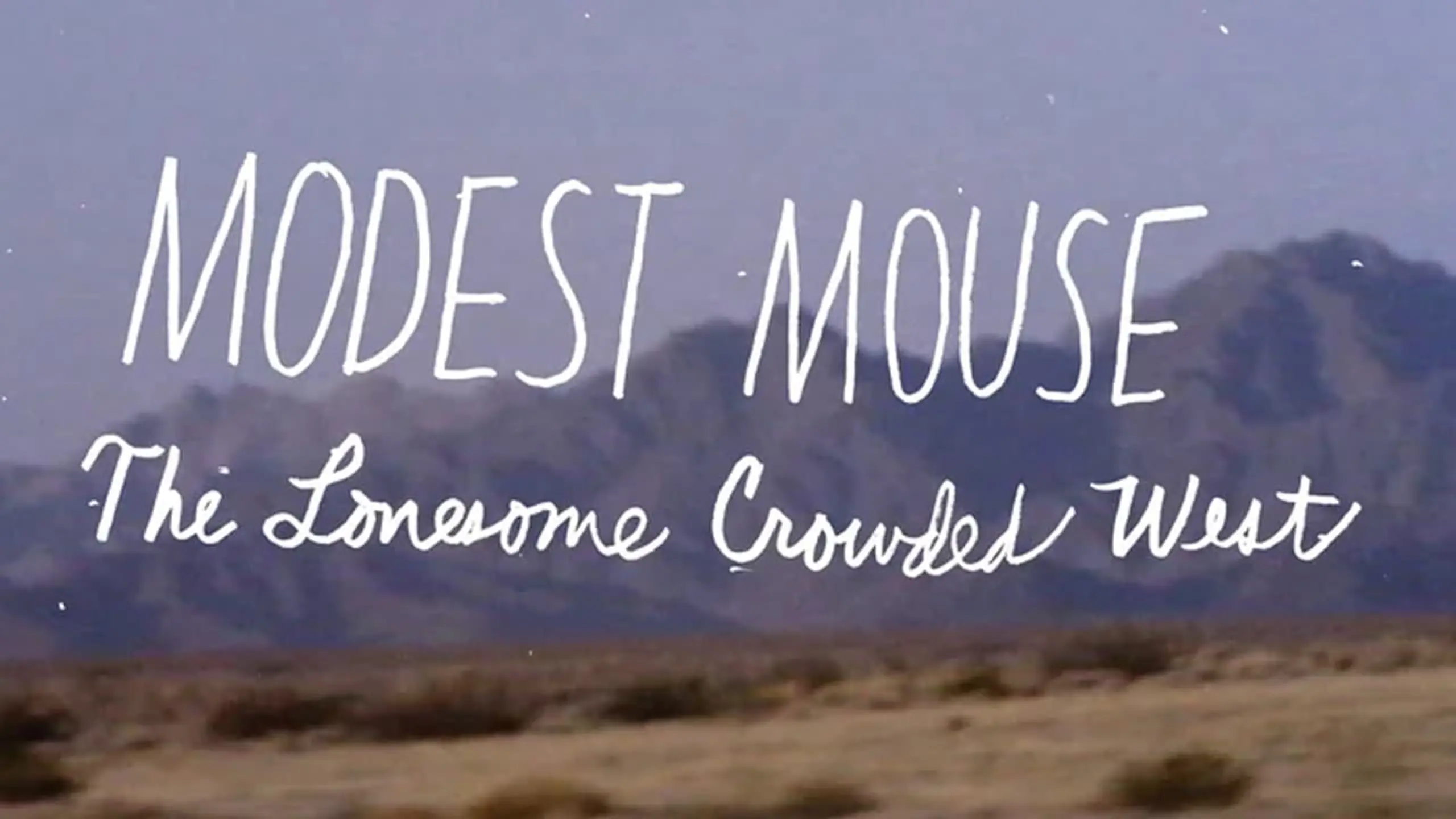 Modest Mouse: The Lonesome Crowded West