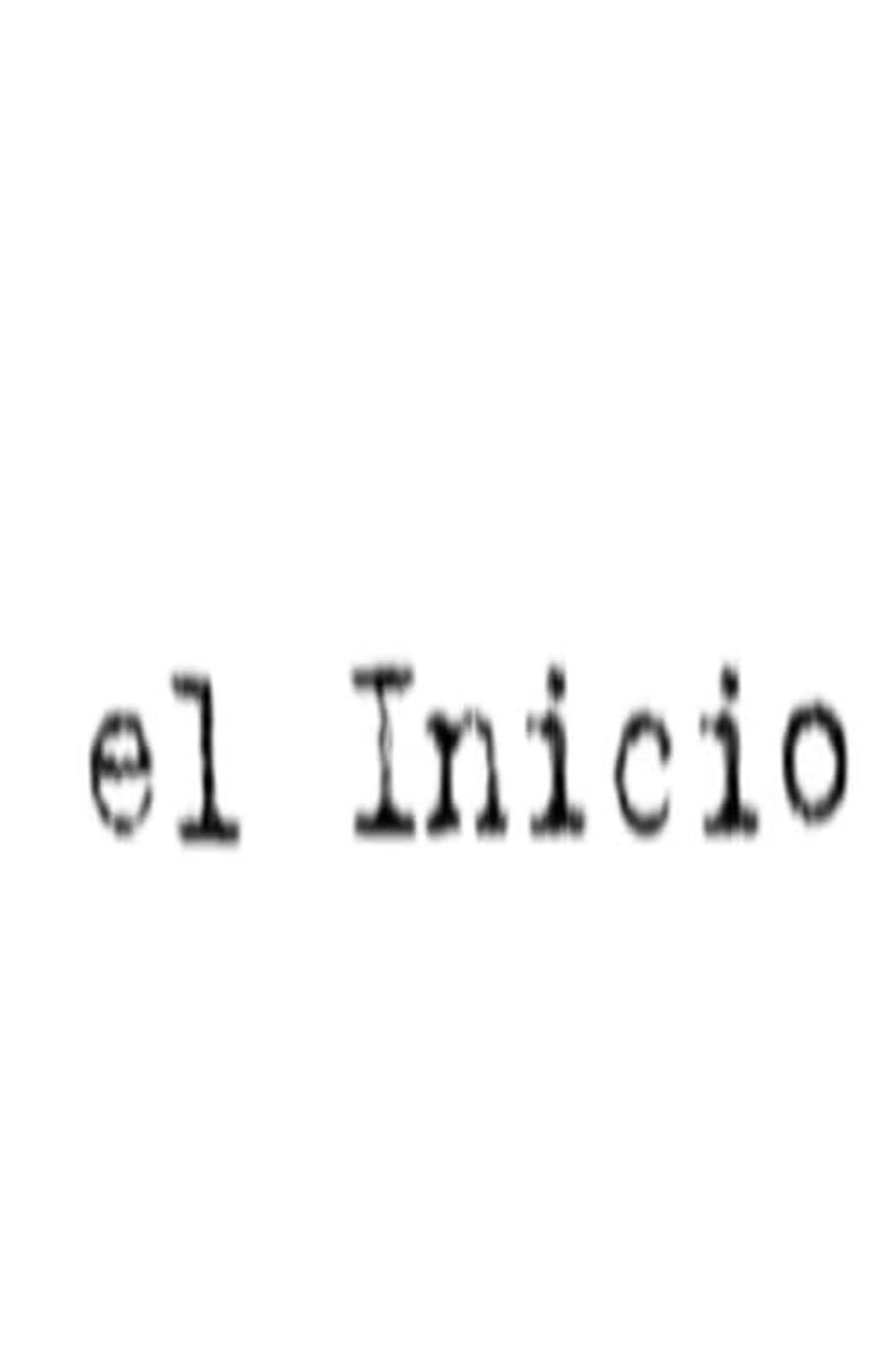 El inicio