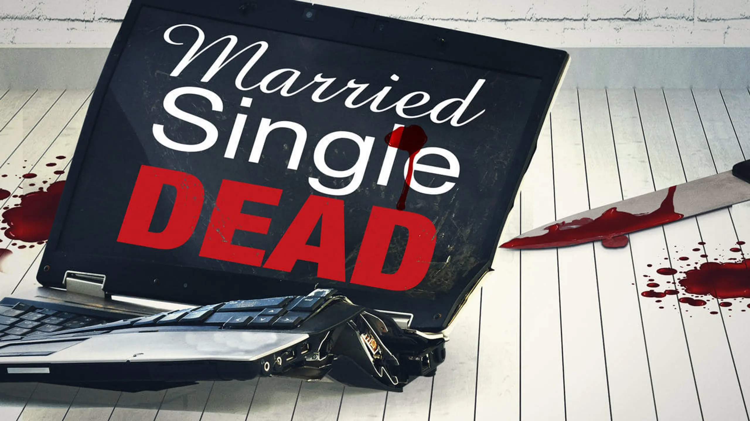 Married, Single, Dead