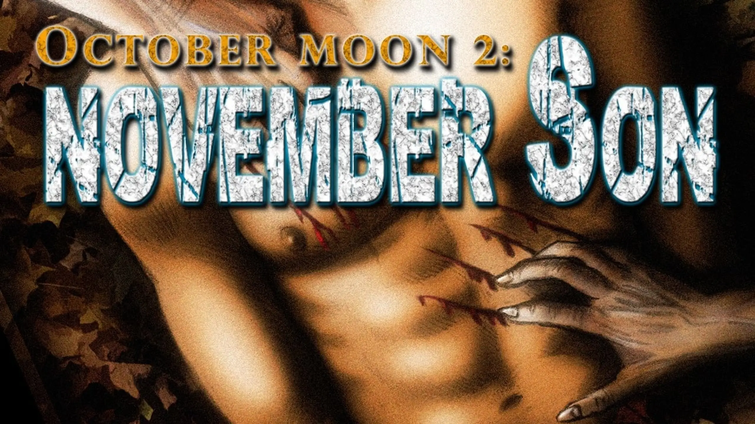 October Moon 2: November Son