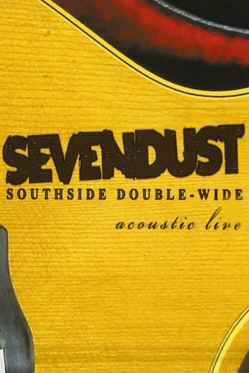 Sevendust Southside Double-Wide Acoustic Live