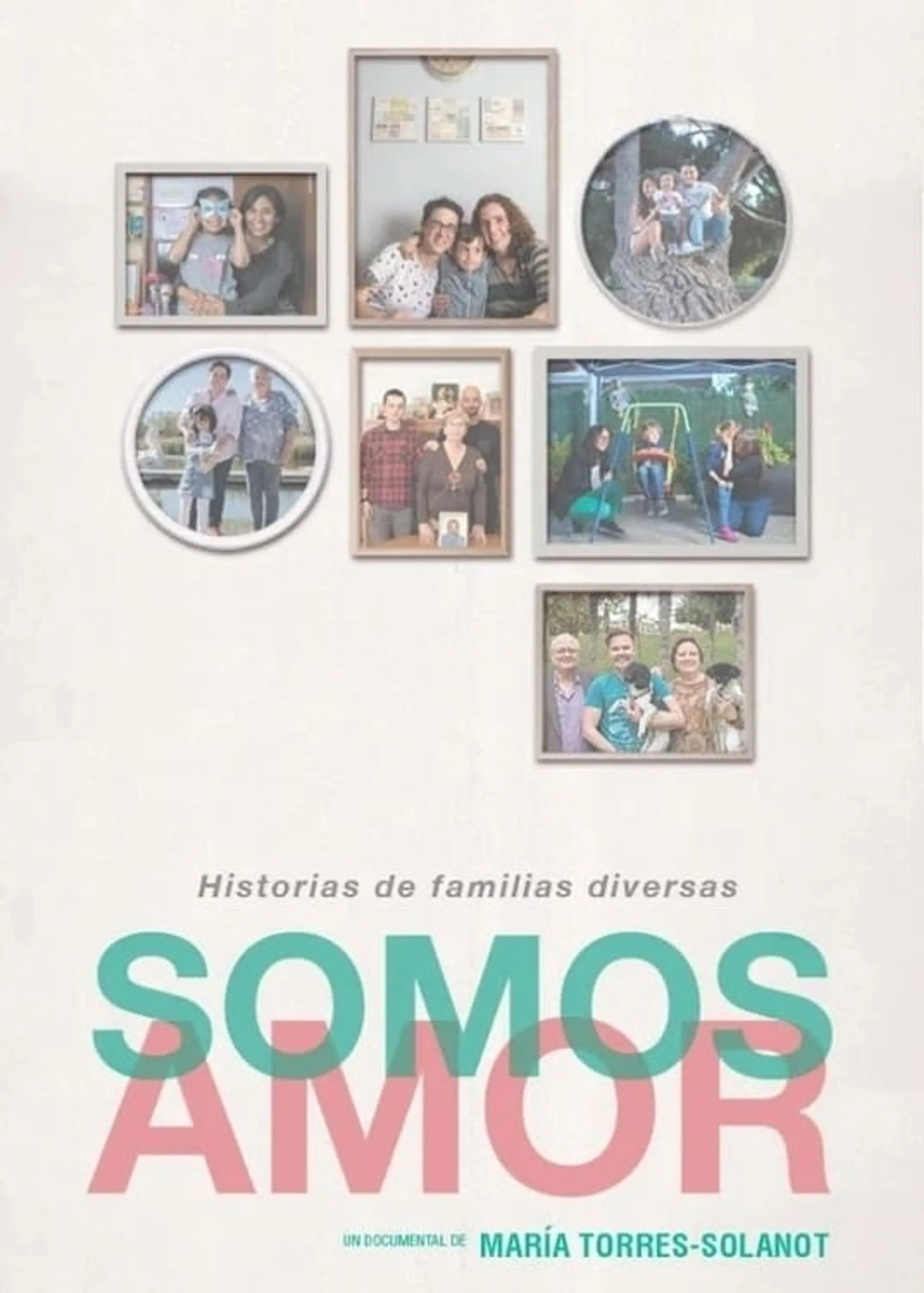 Somos Amor: Historias de familias diversas