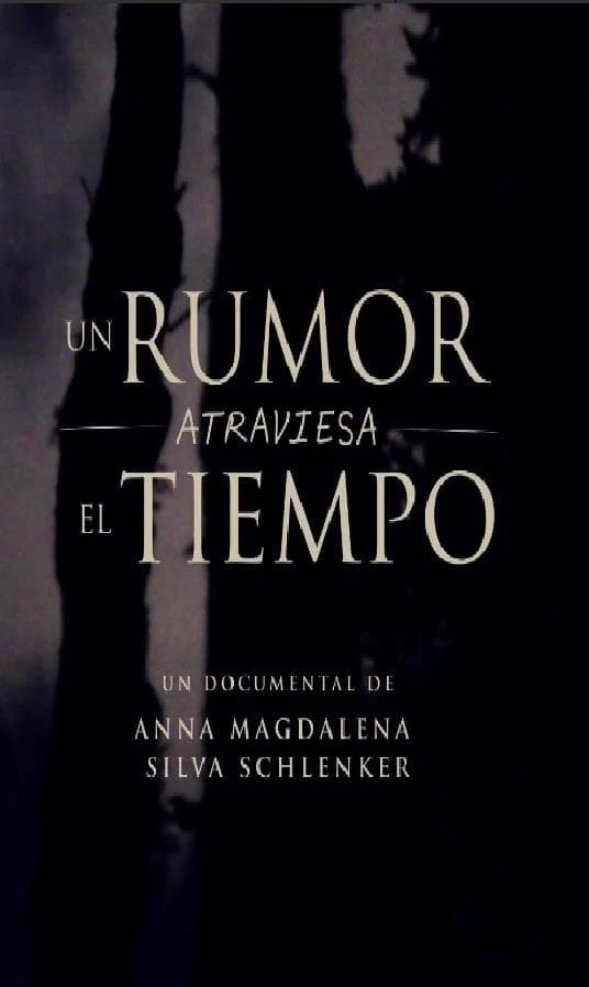 Un Rumor atraviesa el Tiempo