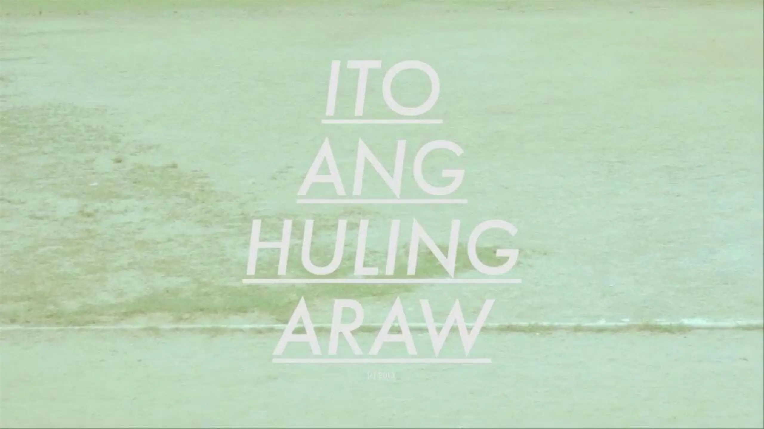 Ito Ang Huling Araw