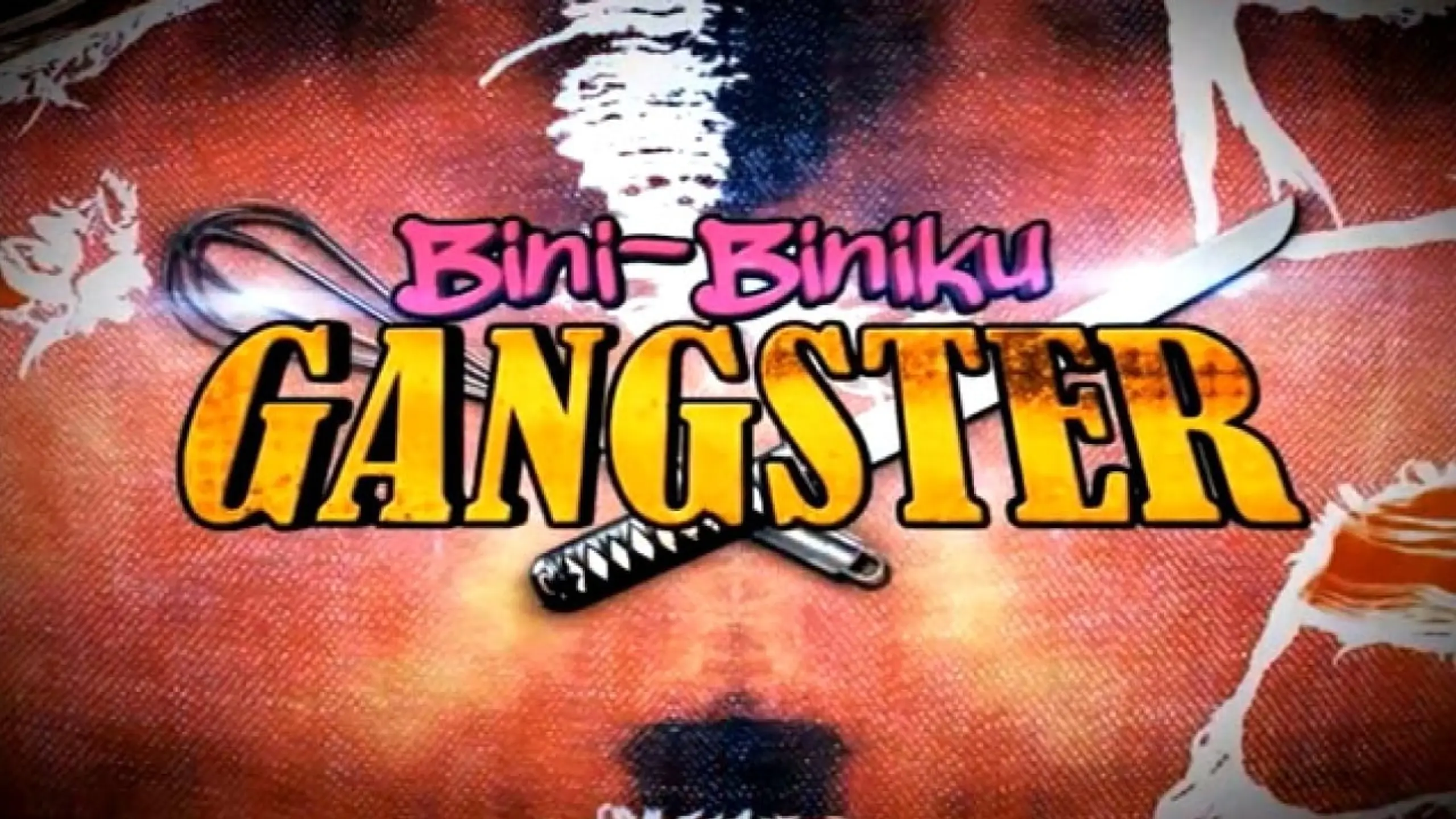 Bini-Biniku Gangster