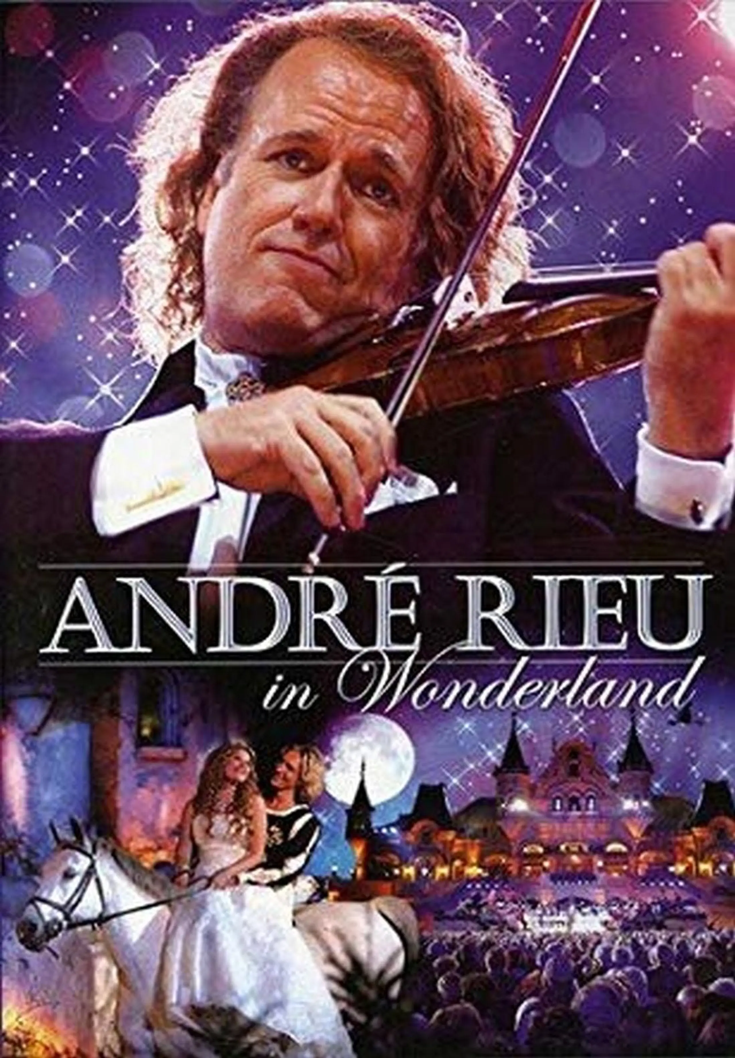 Andre Rieu - In Wonderland