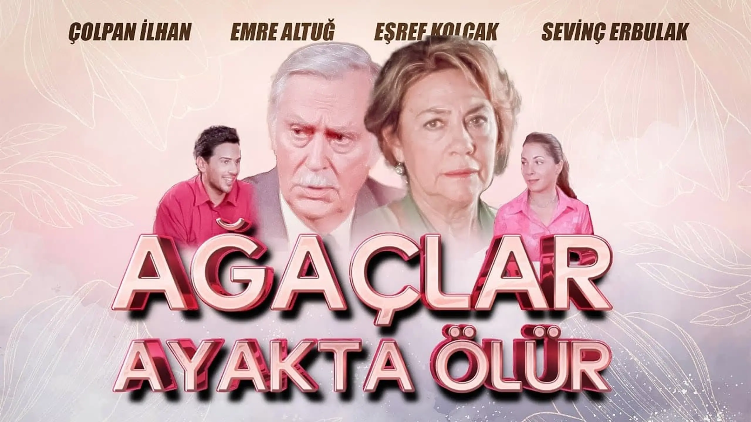 Ağaçlar Ayakta Ölür