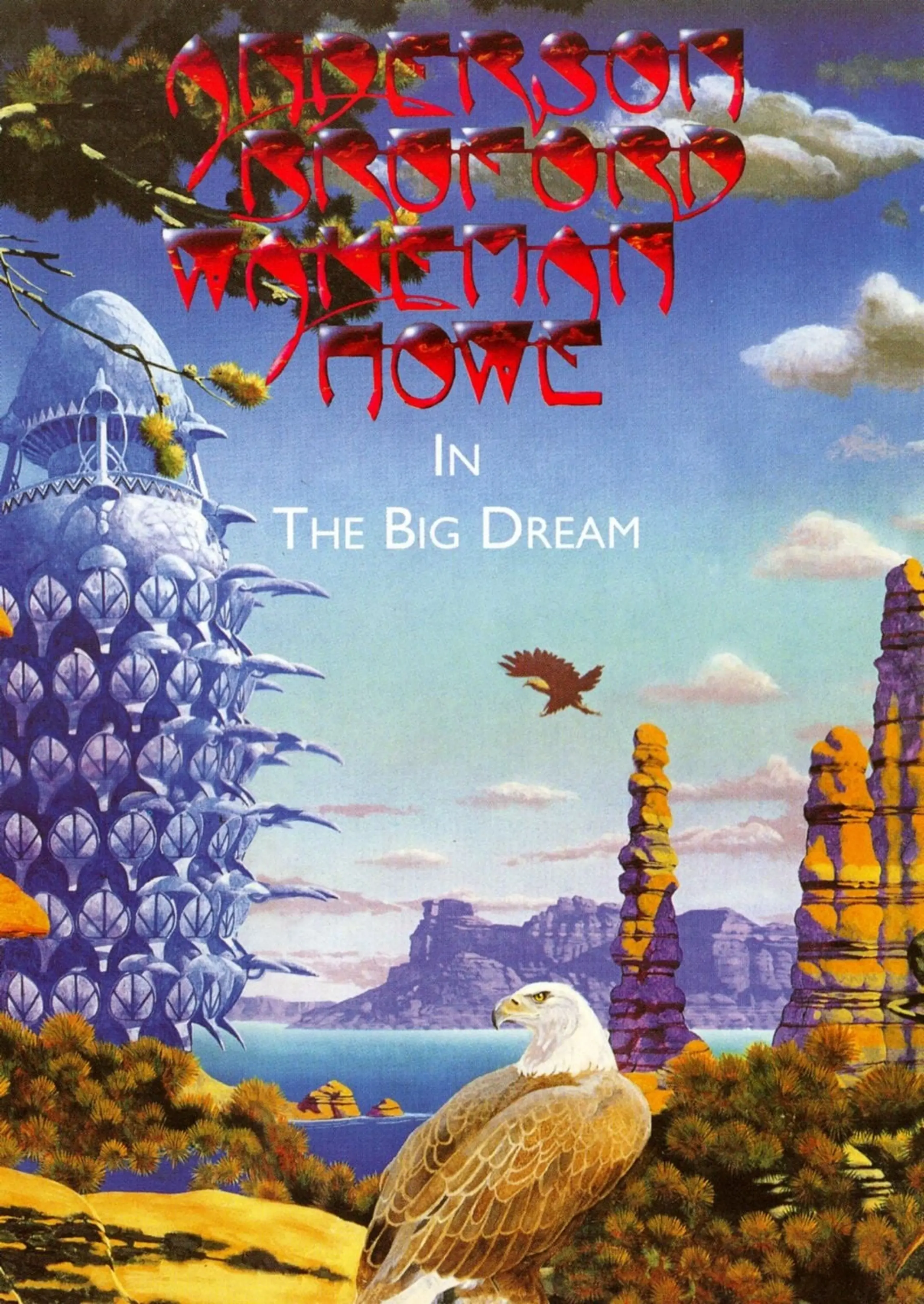 Anderson Bruford Wakeman Howe In The Big Dream