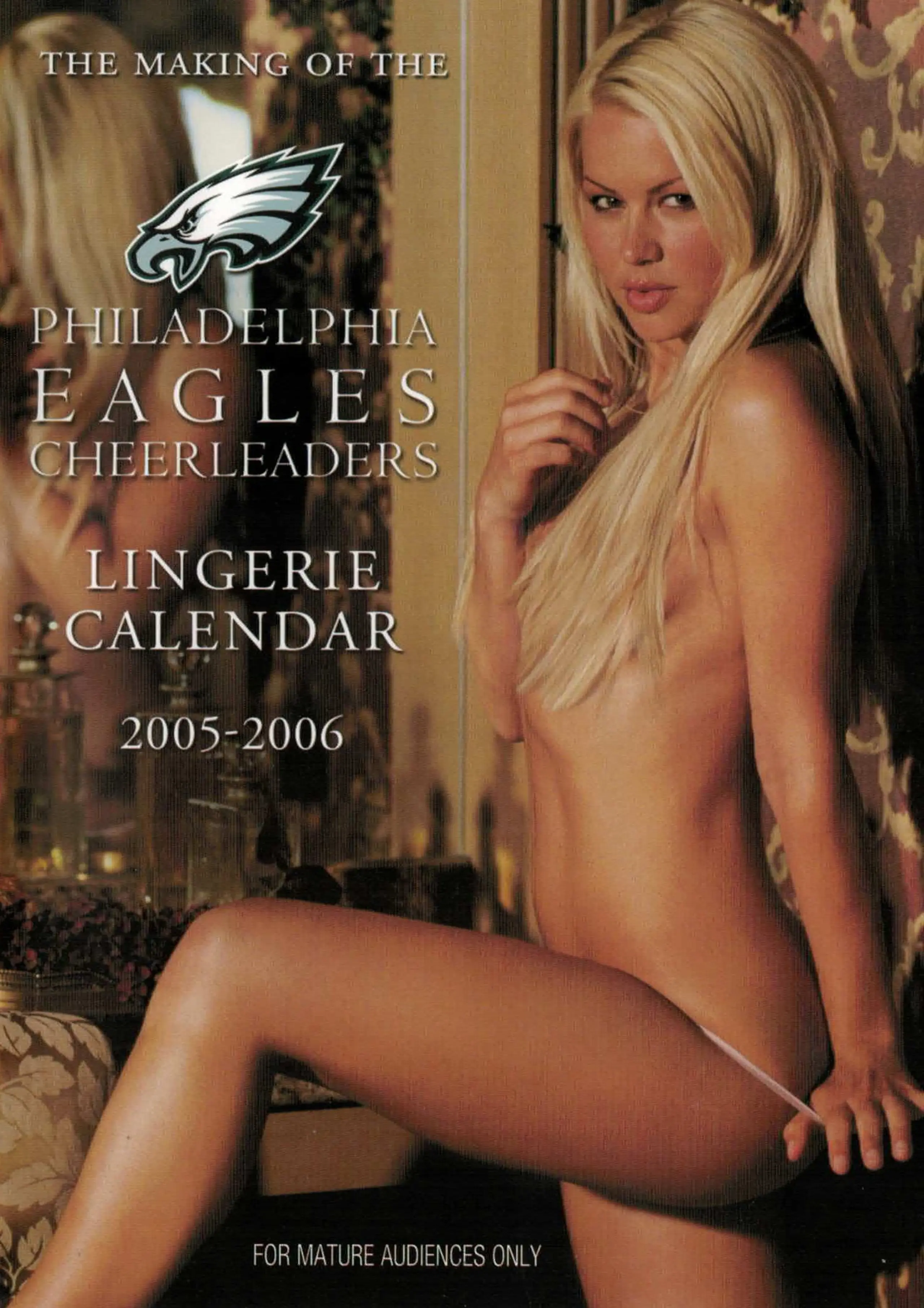 The Making of the Philadelphia Eagles Cheerleaders Lingerie Calendar 2005-2006